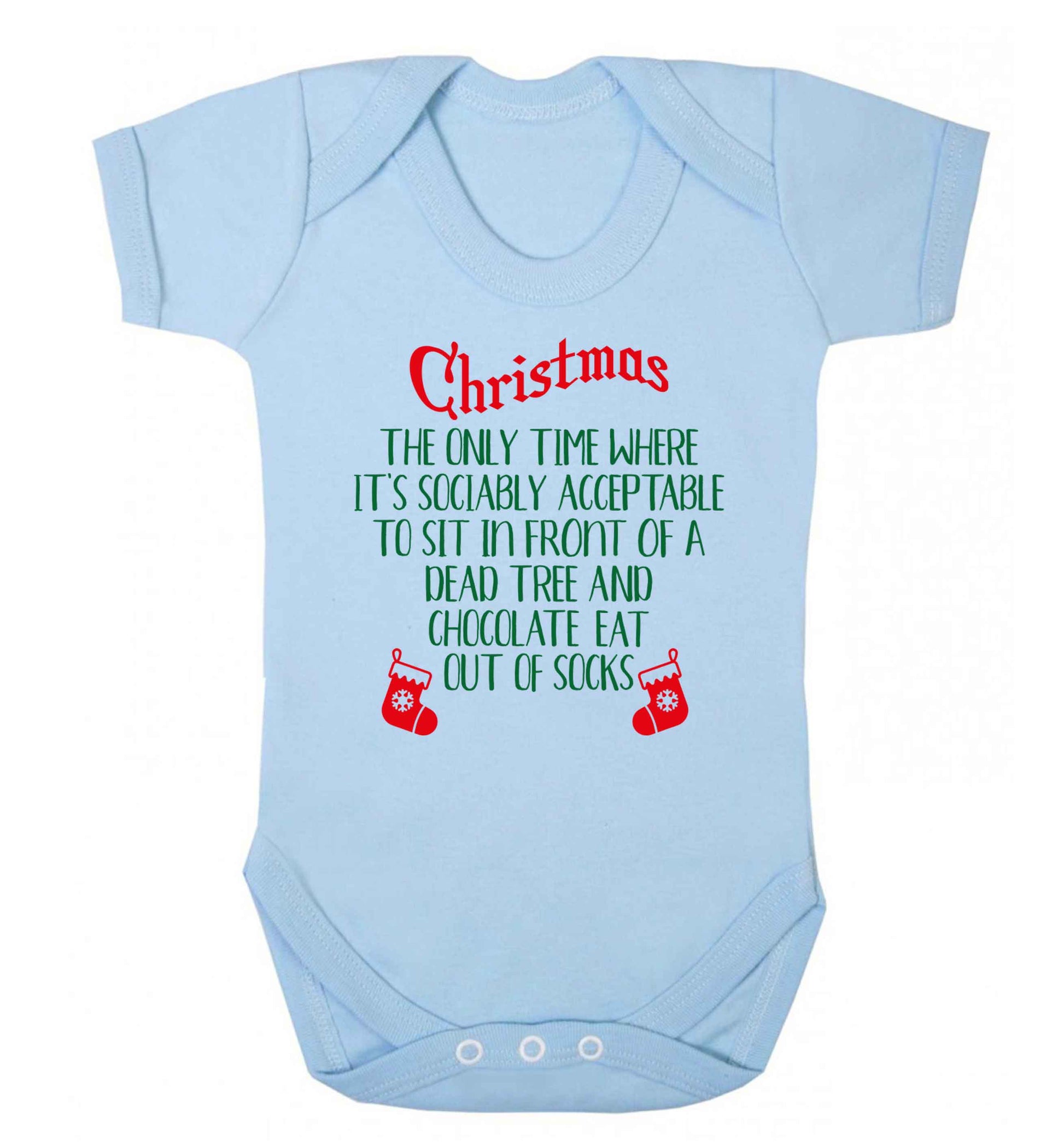 Christmas sit in front of a dead tree and eat chocolate out of socks Baby Vest pale blue 18-24 months