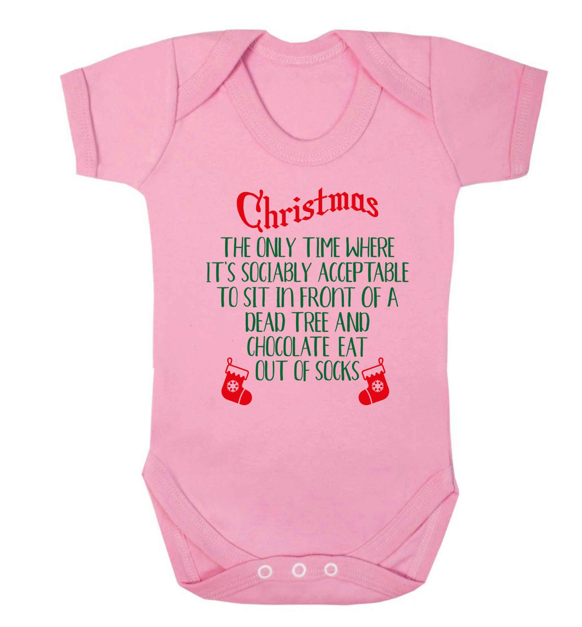 Christmas sit in front of a dead tree and eat chocolate out of socks Baby Vest pale pink 18-24 months