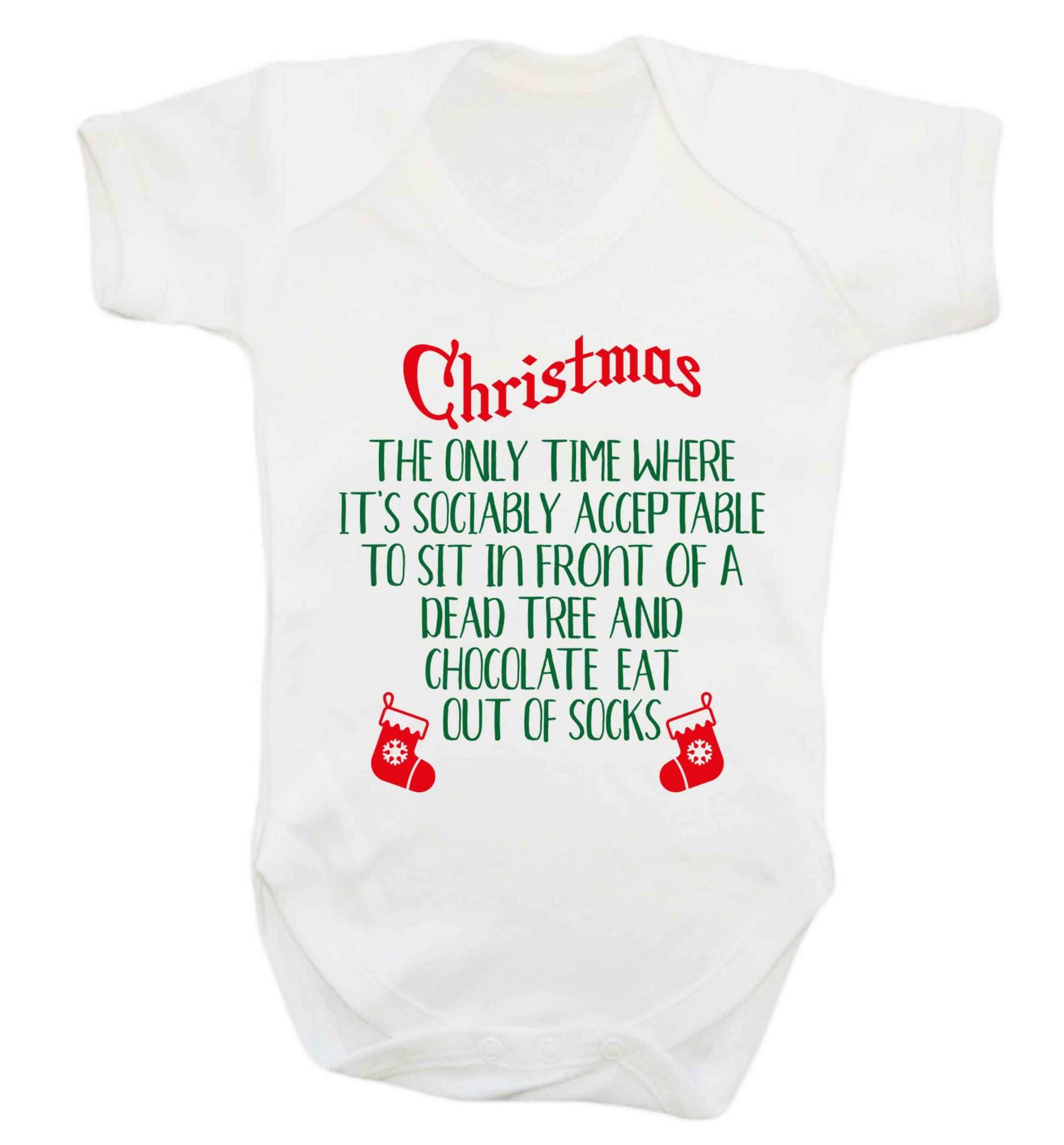 Christmas sit in front of a dead tree and eat chocolate out of socks Baby Vest white 18-24 months