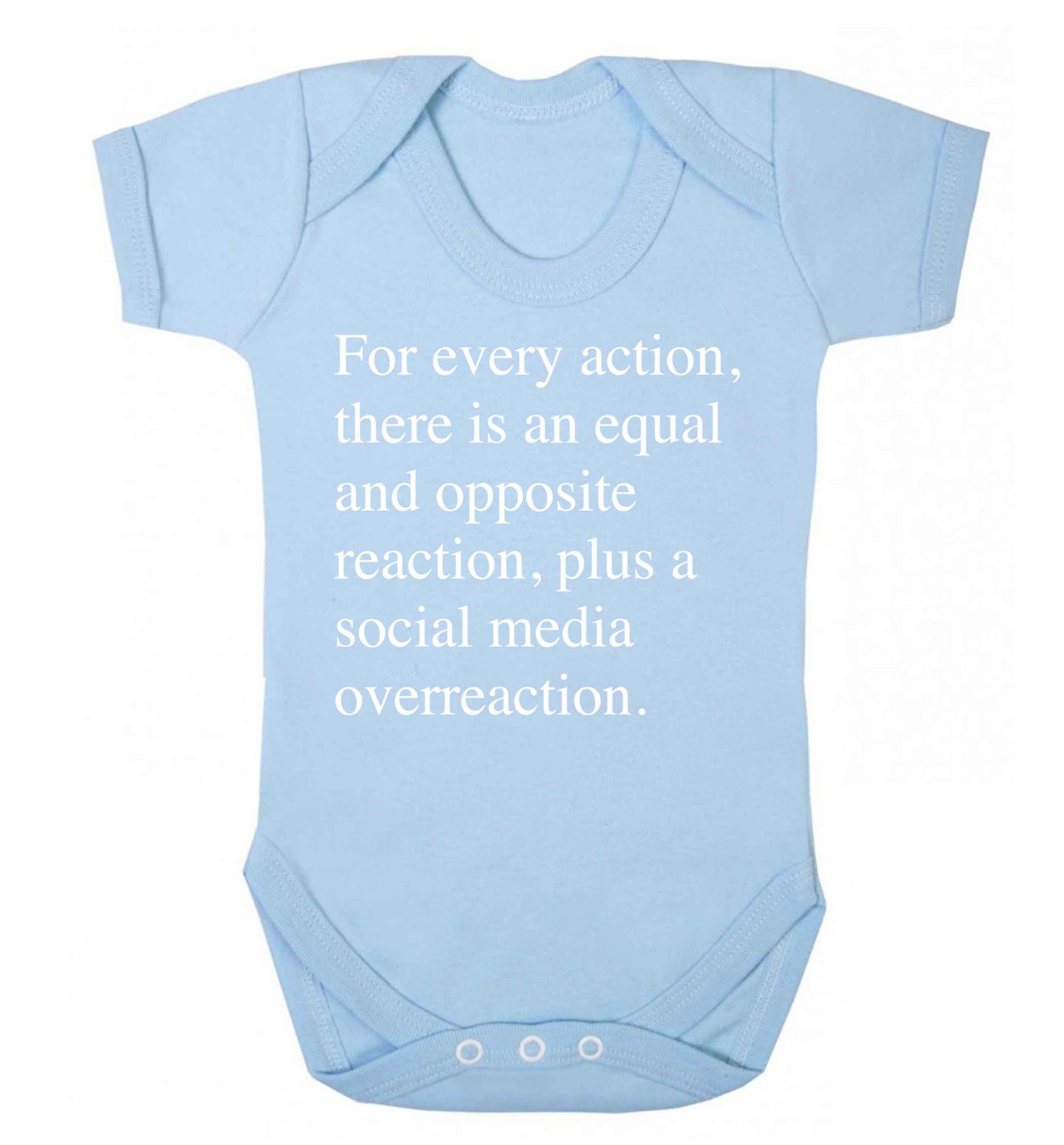 For every action...social media overreaction Baby Vest pale blue 18-24 months