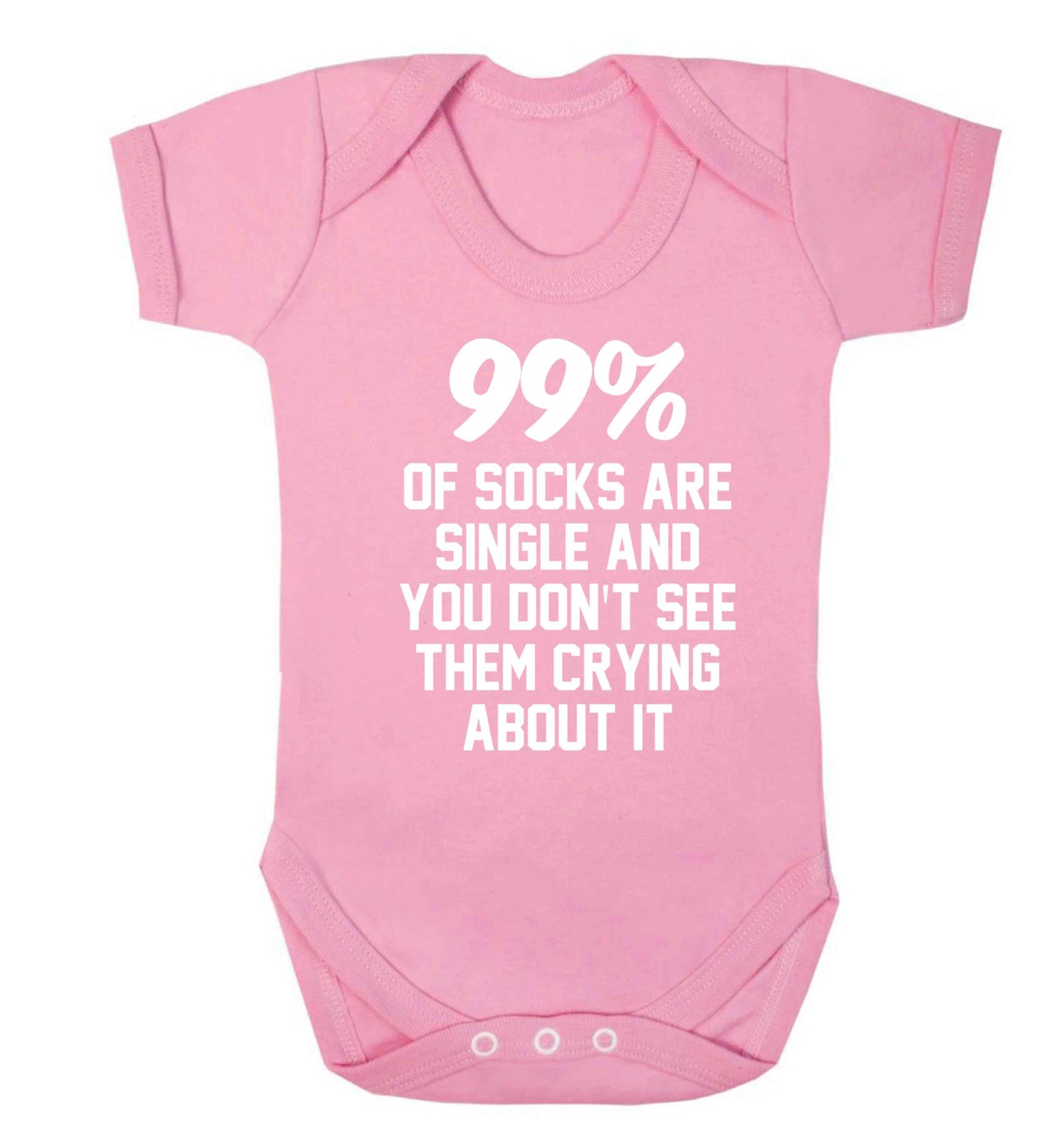 99% of socks are single and you don't see them crying about it Baby Vest pale pink 18-24 months