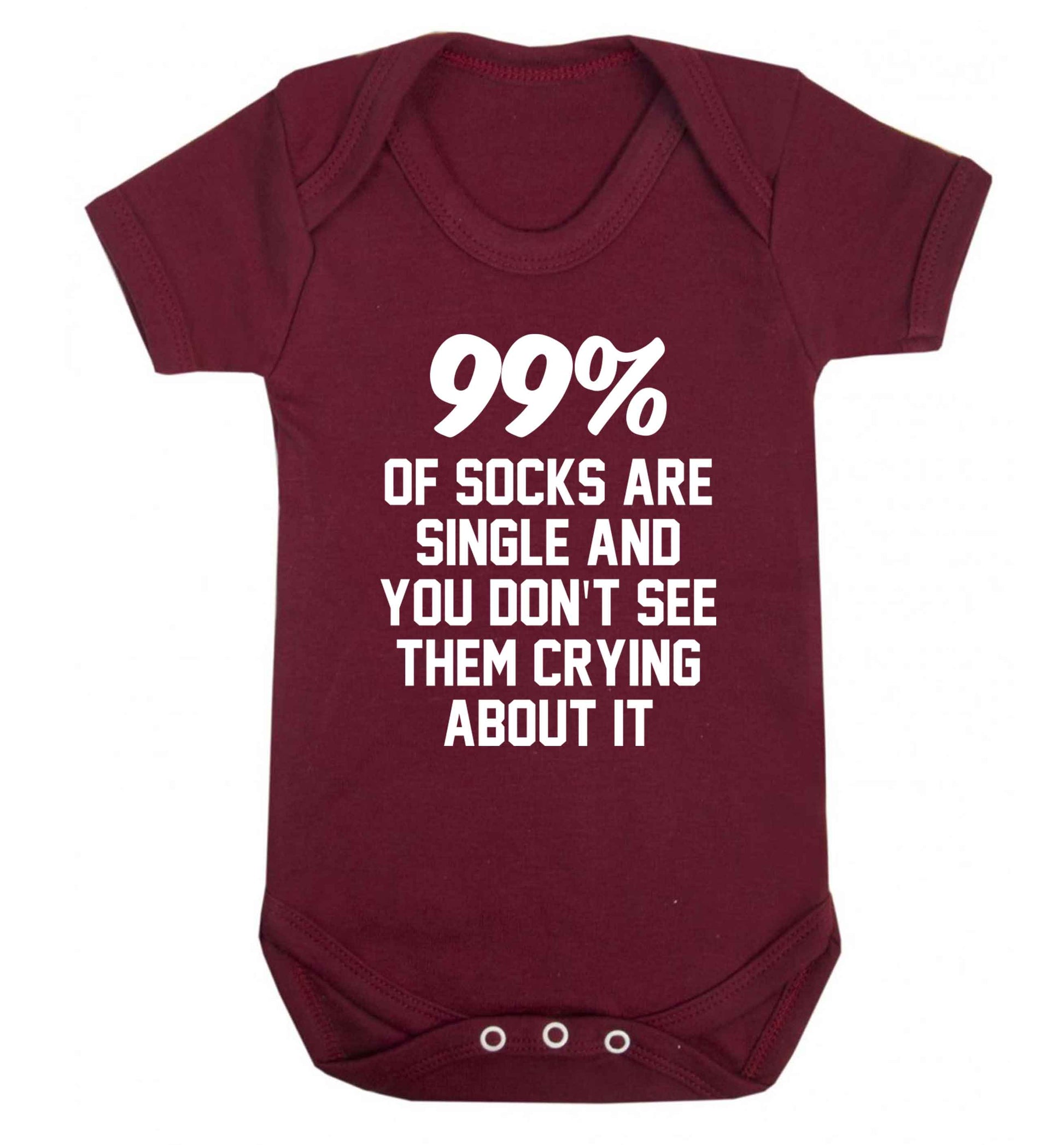 99% of socks are single and you don't see them crying about it Baby Vest maroon 18-24 months