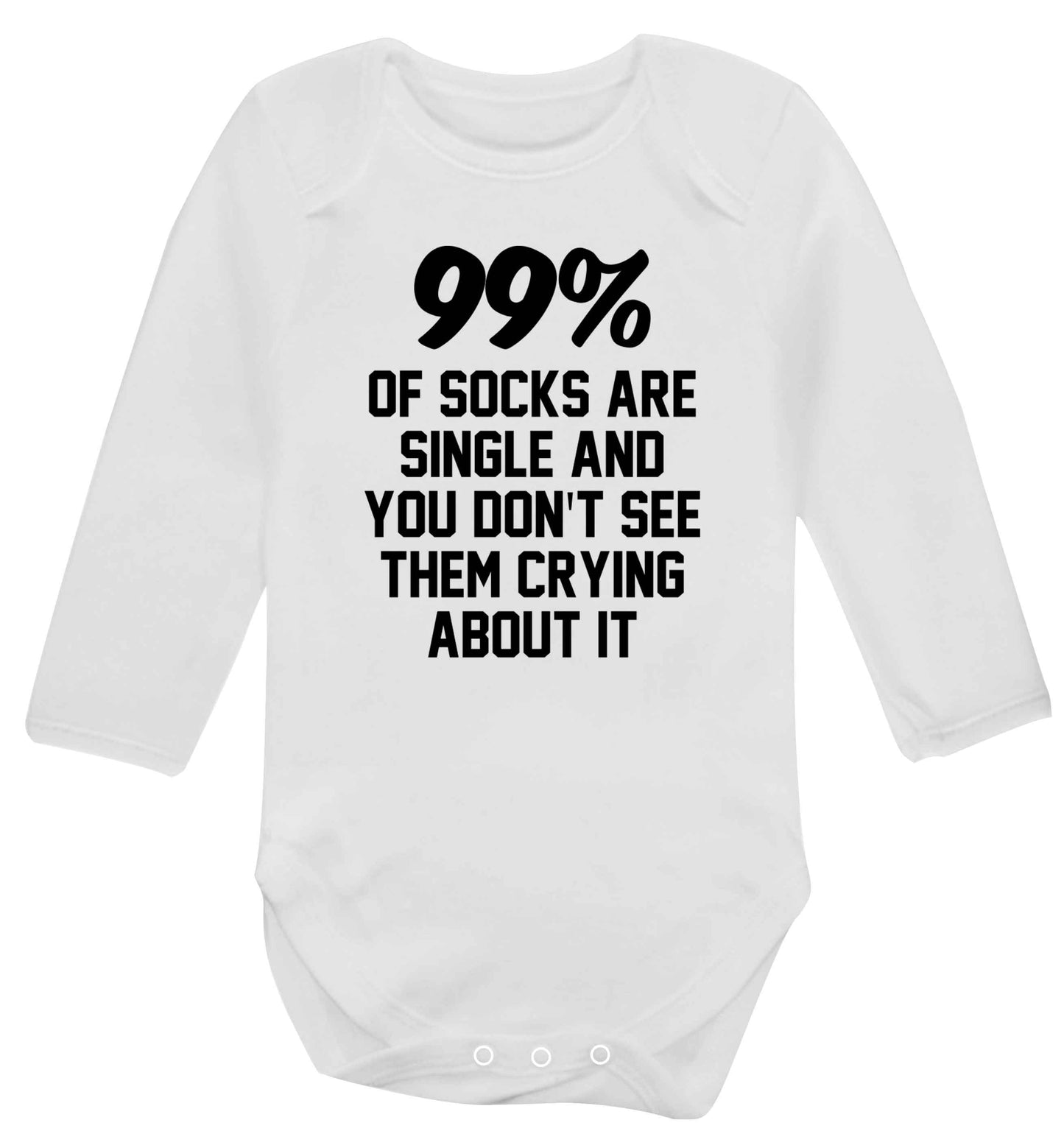 99% of socks are single and you don't see them crying about it Baby Vest long sleeved white 6-12 months
