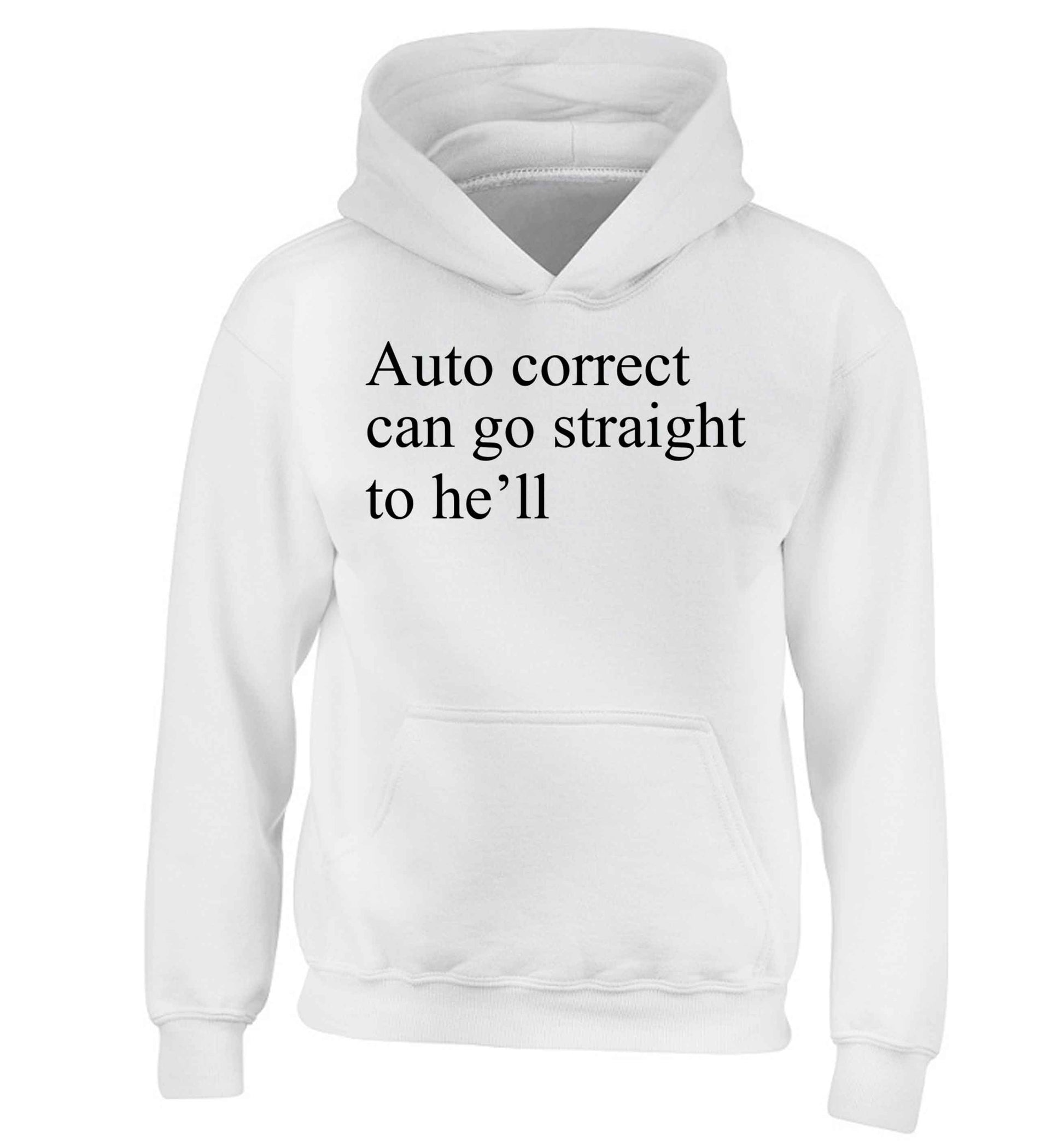 Auto correct can go straight to he'll children's white hoodie 12-13 Years