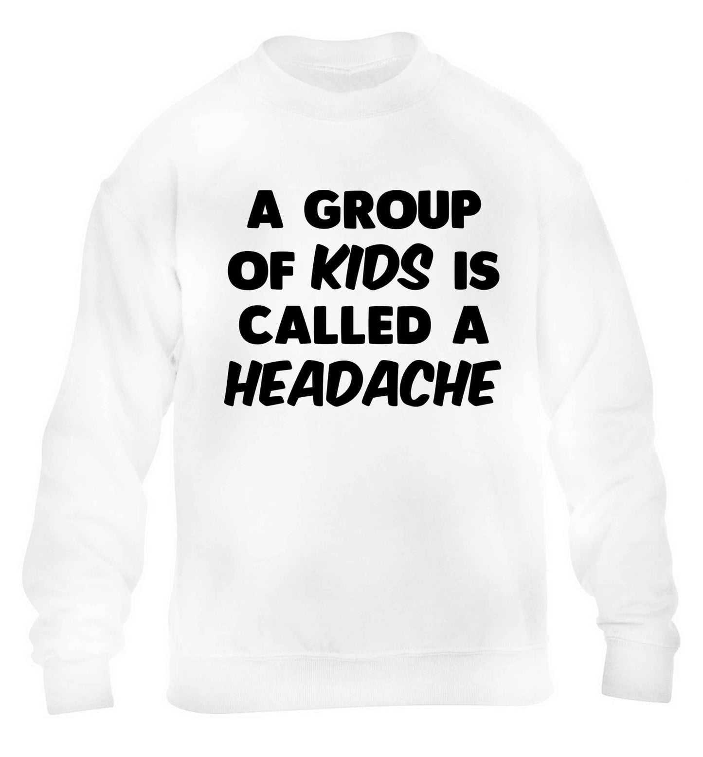 A group of kids is called a headache children's white sweater 12-13 Years