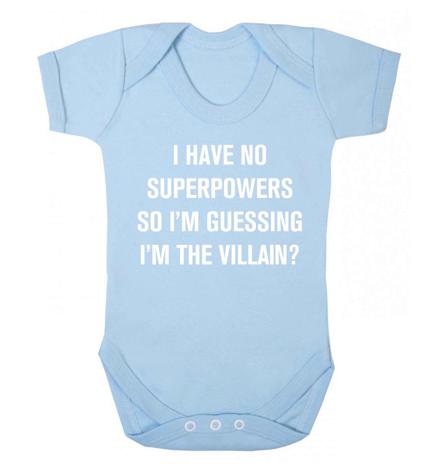 I have no superpowers so I'm guessing I'm the villain? Baby Vest pale blue 18-24 months