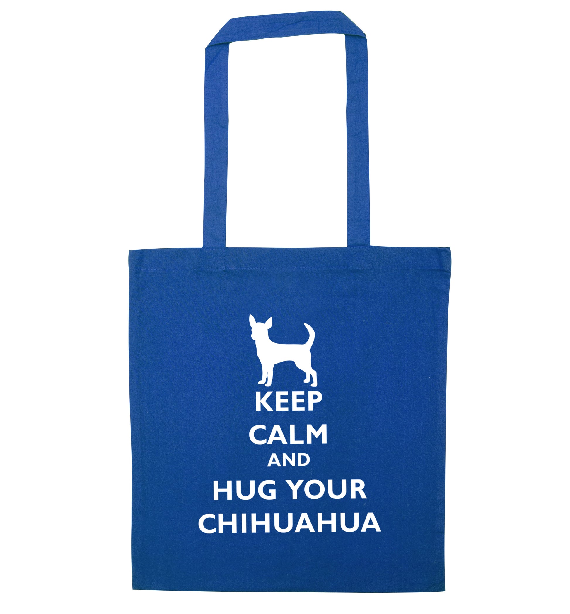Keep calm and hug your chihuahua blue tote bag