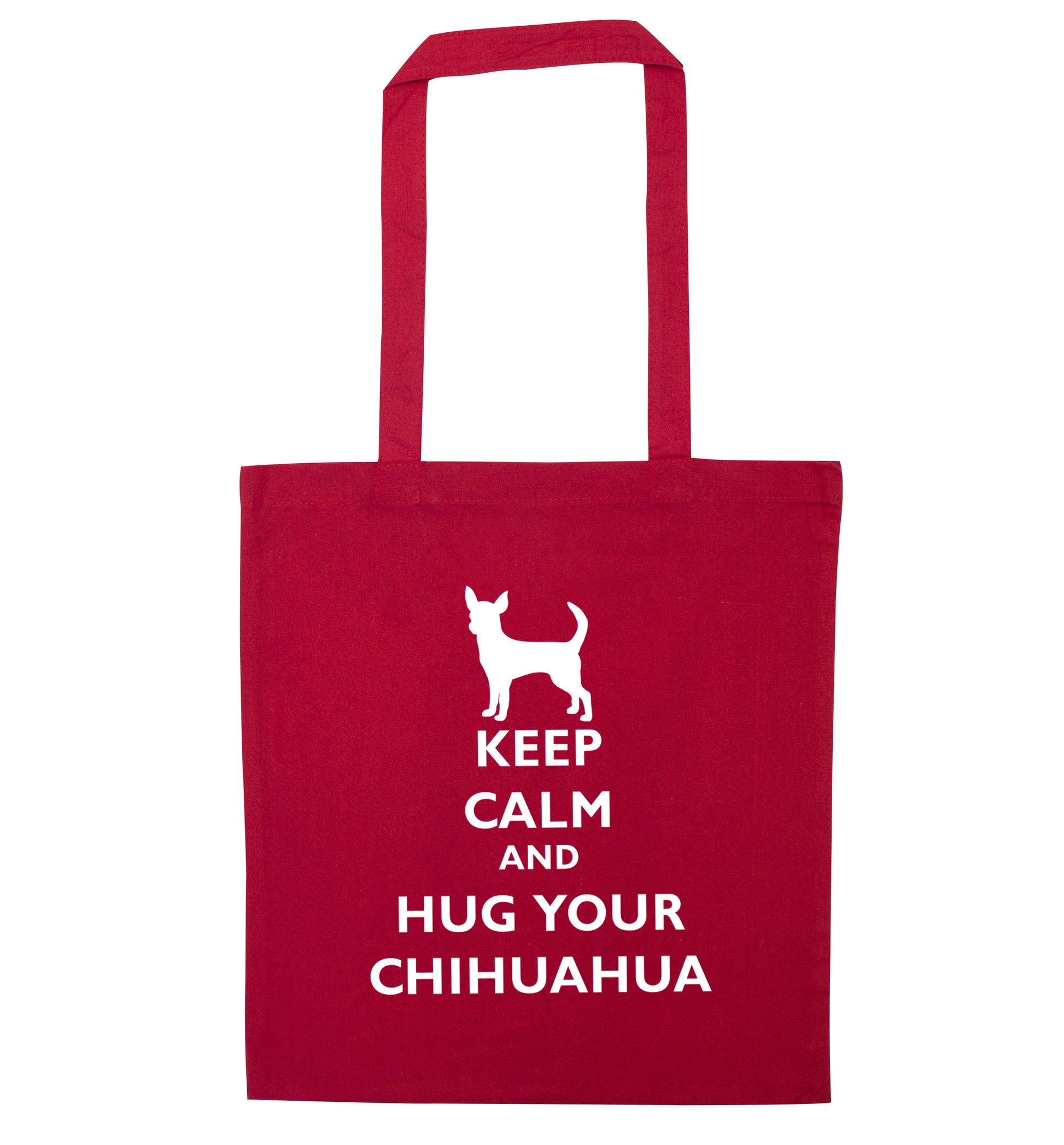 Keep calm and hug your chihuahua red tote bag