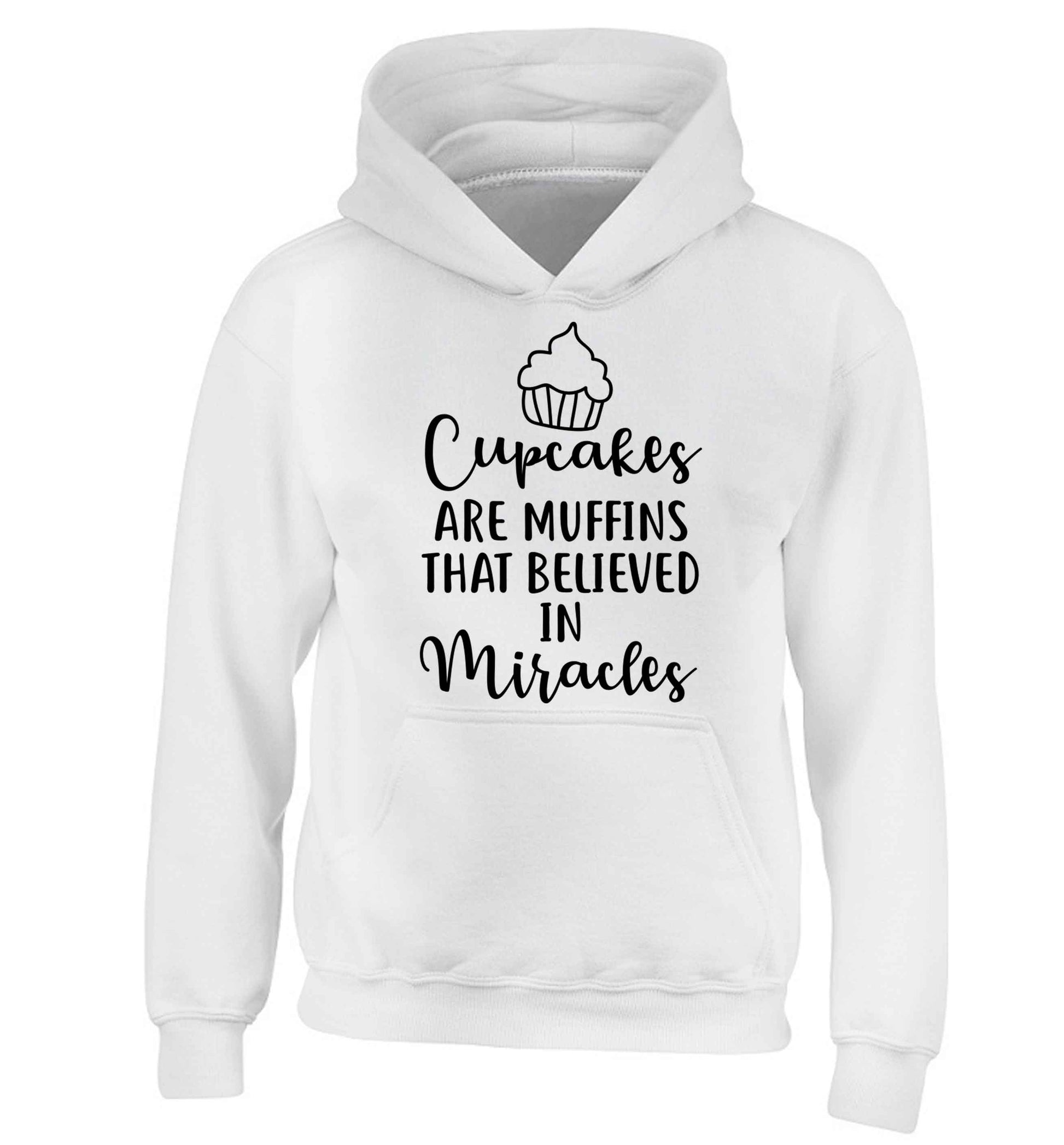 Cupcakes muffins that believed in miracles children's white hoodie 12-13 Years