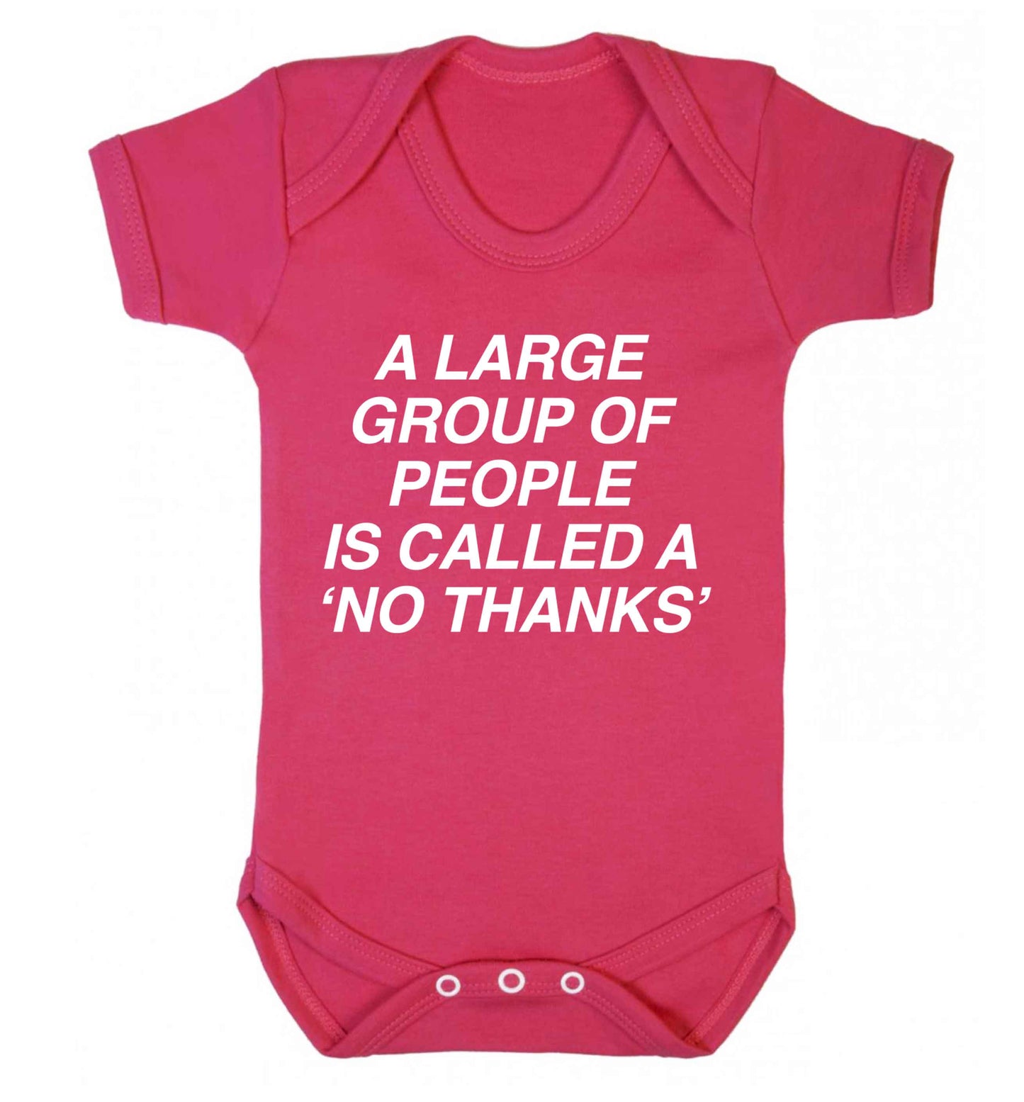 A group of people is called a 'no thanks' Baby Vest dark pink 18-24 months
