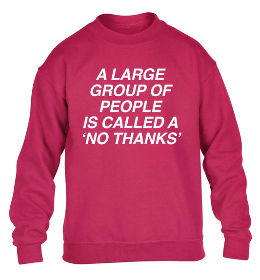 A group of people is called a 'no thanks' children's pink sweater 12-13 Years