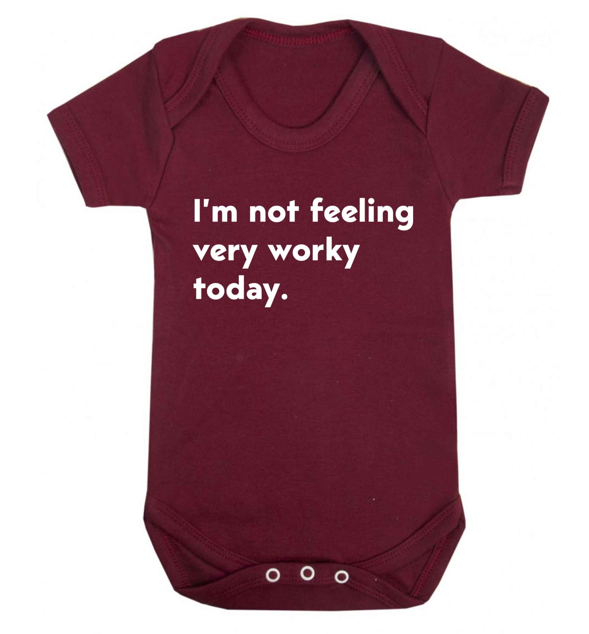 I'm not feeling very worky today Baby Vest maroon 18-24 months