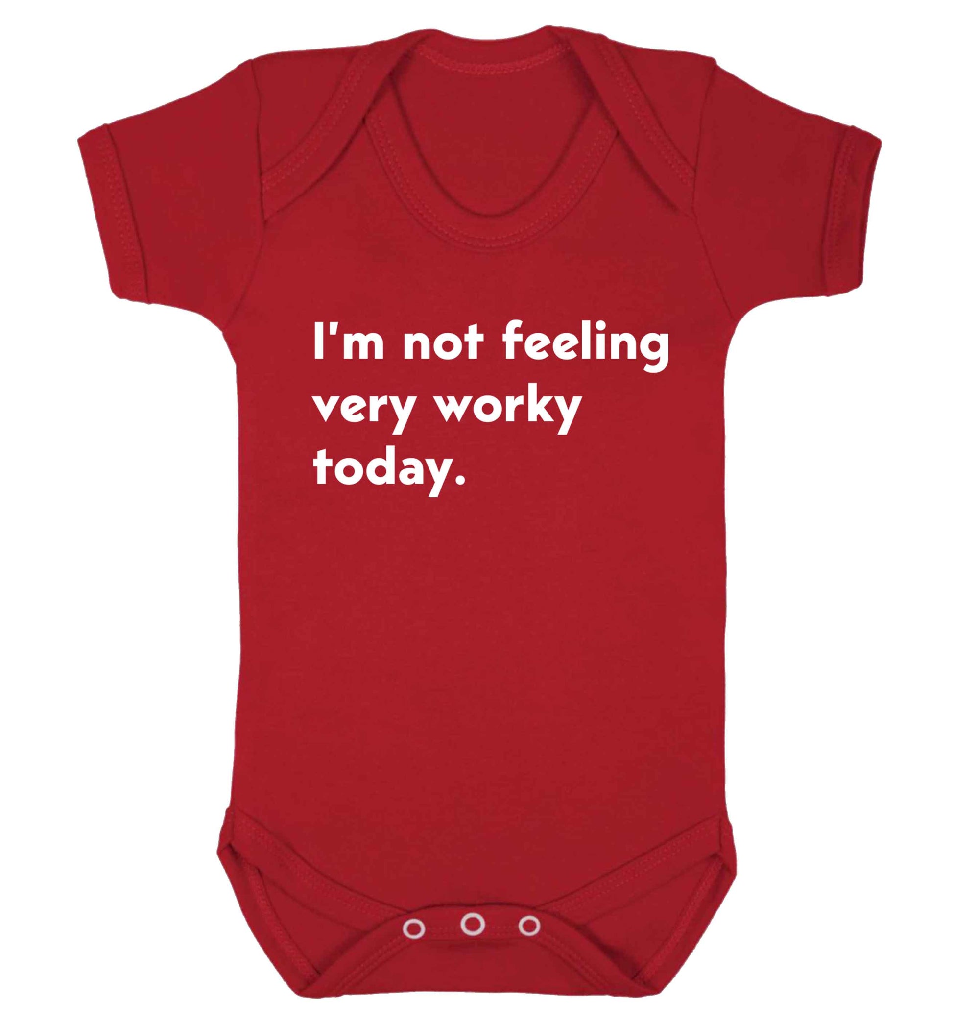 I'm not feeling very worky today Baby Vest red 18-24 months