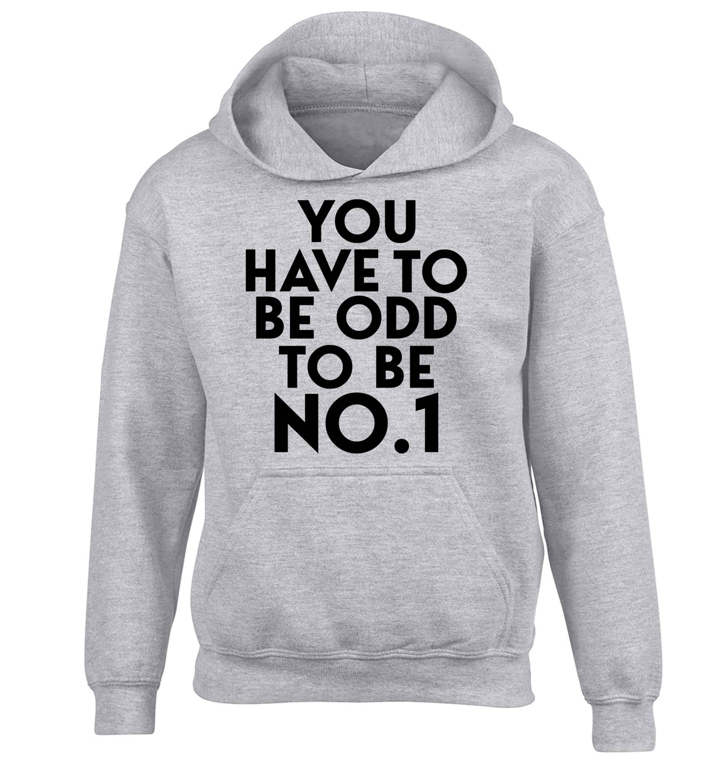 You have to be odd to be No.1 children's grey hoodie 12-13 Years