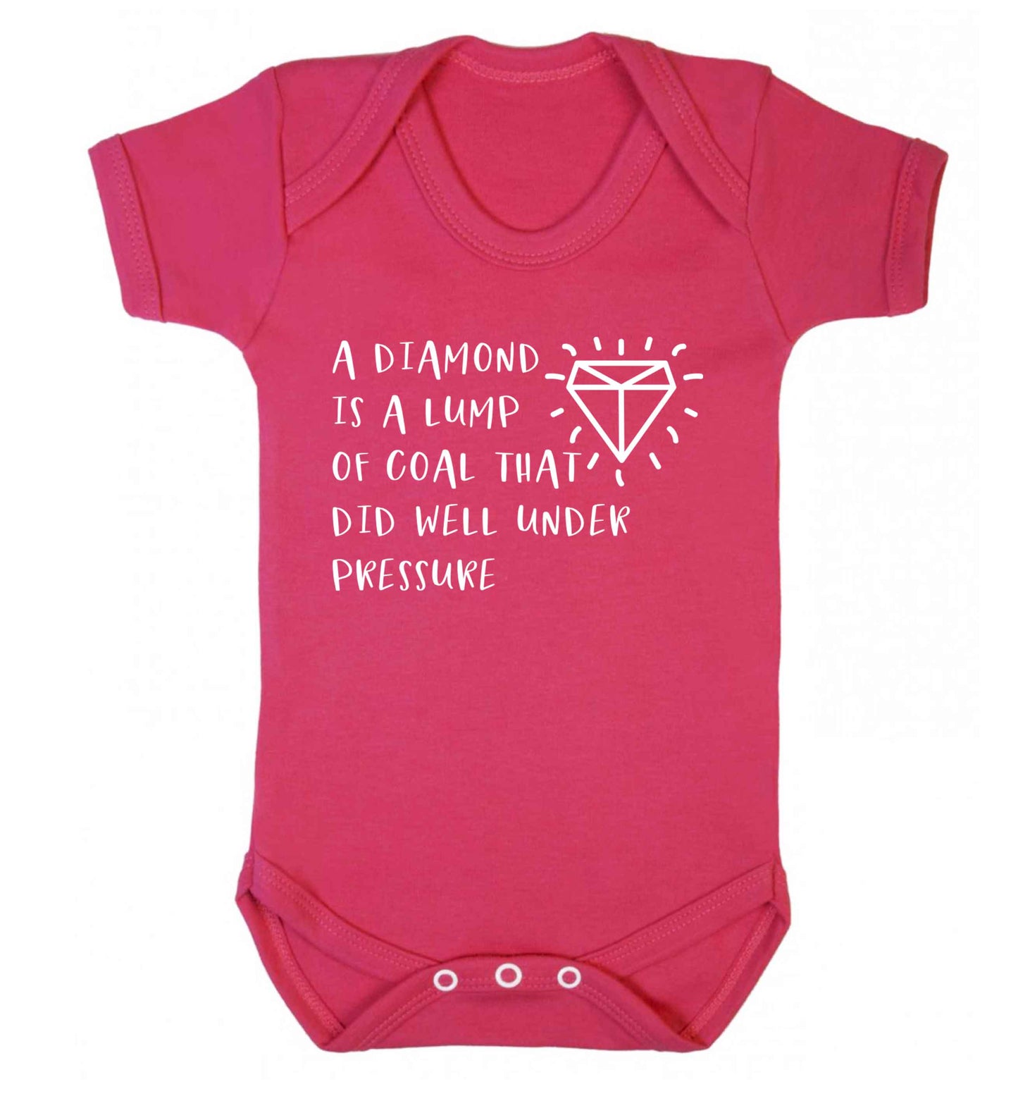 A diamond is a lump of coal that did well under preassure Baby Vest dark pink 18-24 months
