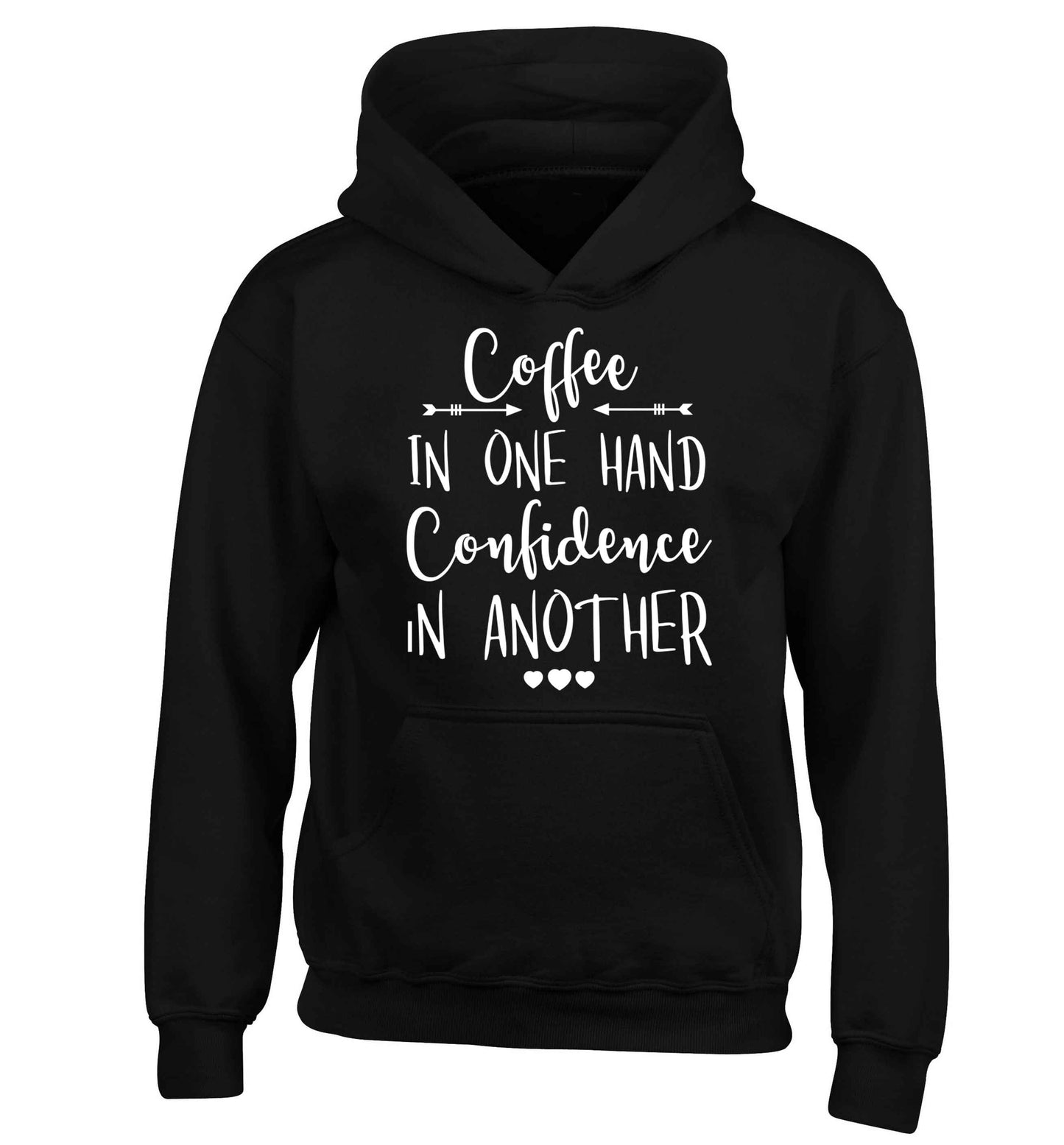 Coffee in one hand confidence in the other children's black hoodie 12-13 Years