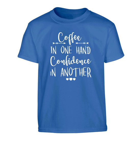 Coffee in one hand confidence in the other Children's blue Tshirt 12-13 Years
