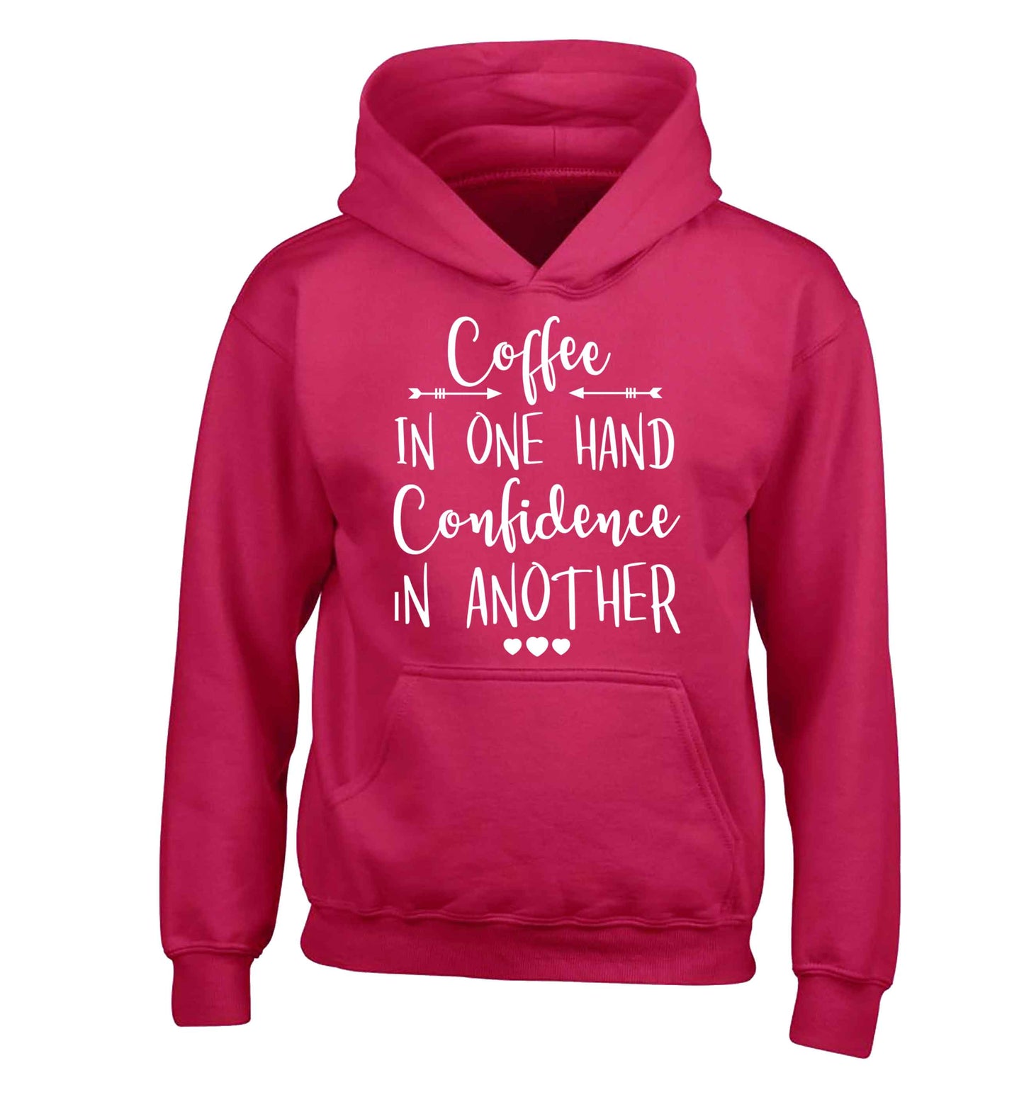 Coffee in one hand confidence in the other children's pink hoodie 12-13 Years