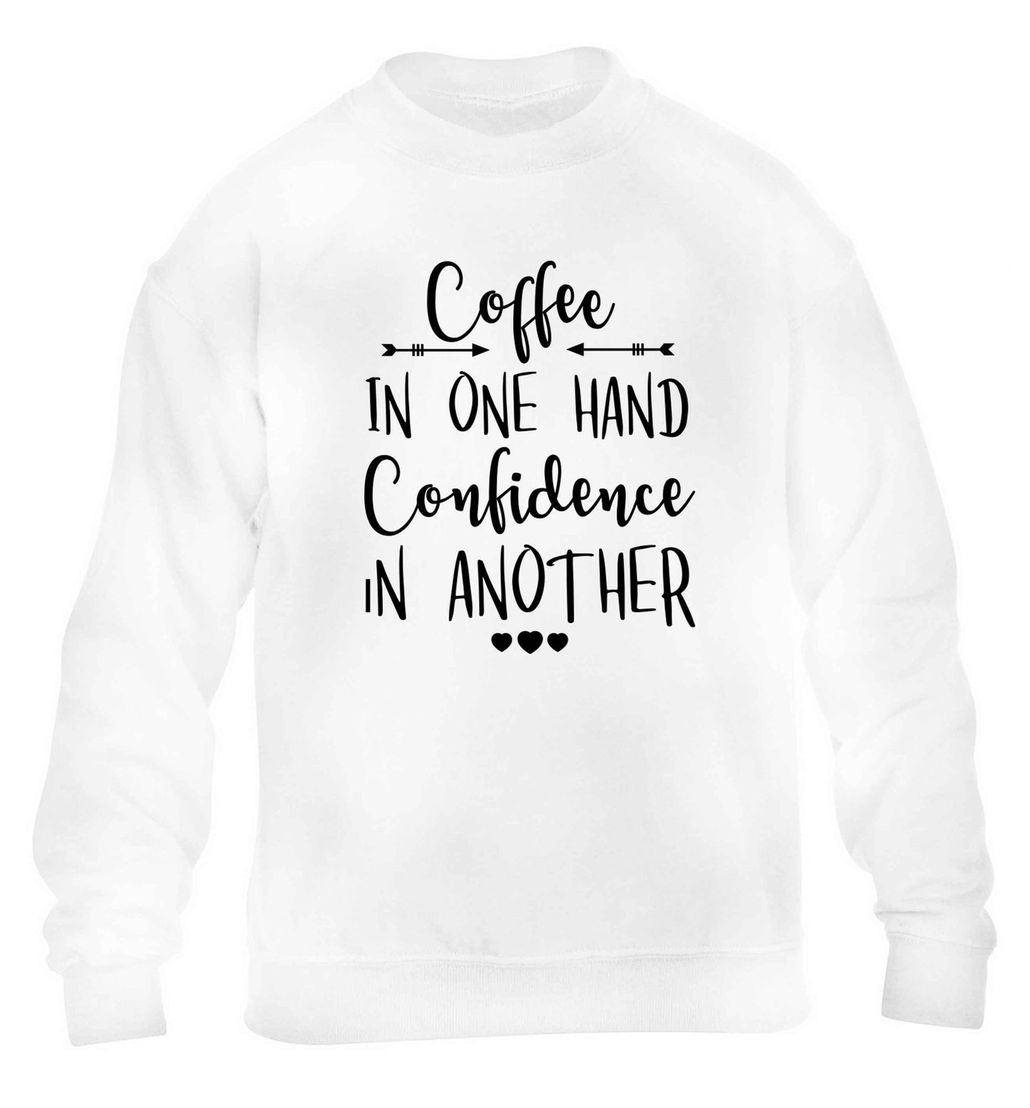 Coffee in one hand confidence in the other children's white sweater 12-13 Years