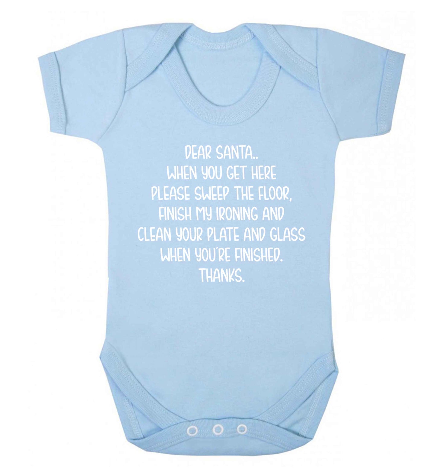 Dear Santa sweep the floor, clean your plate Baby Vest pale blue 18-24 months
