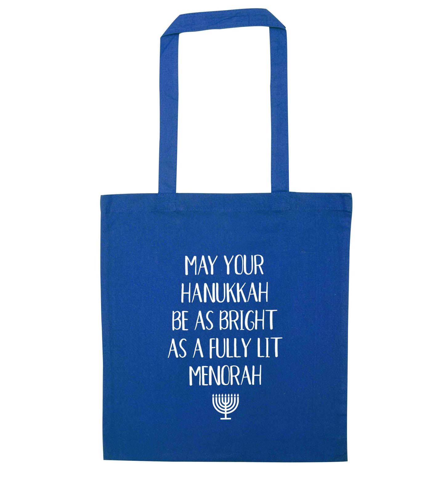 May your hanukkah be as bright as a fully lit menorah blue tote bag
