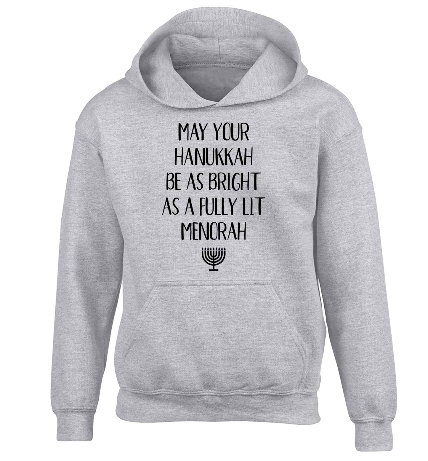May your hanukkah be as bright as a fully lit menorah children's grey hoodie 12-13 Years
