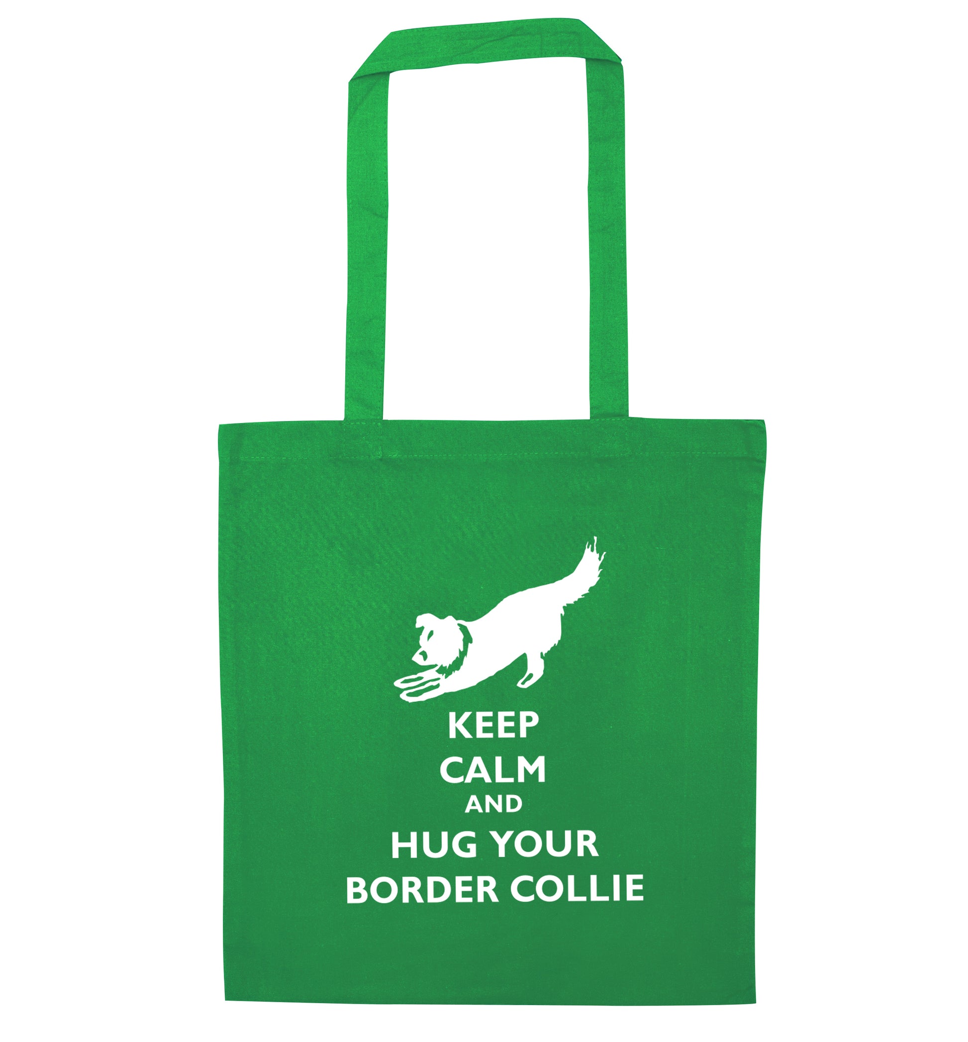 Keep calm and hug your border collie green tote bag