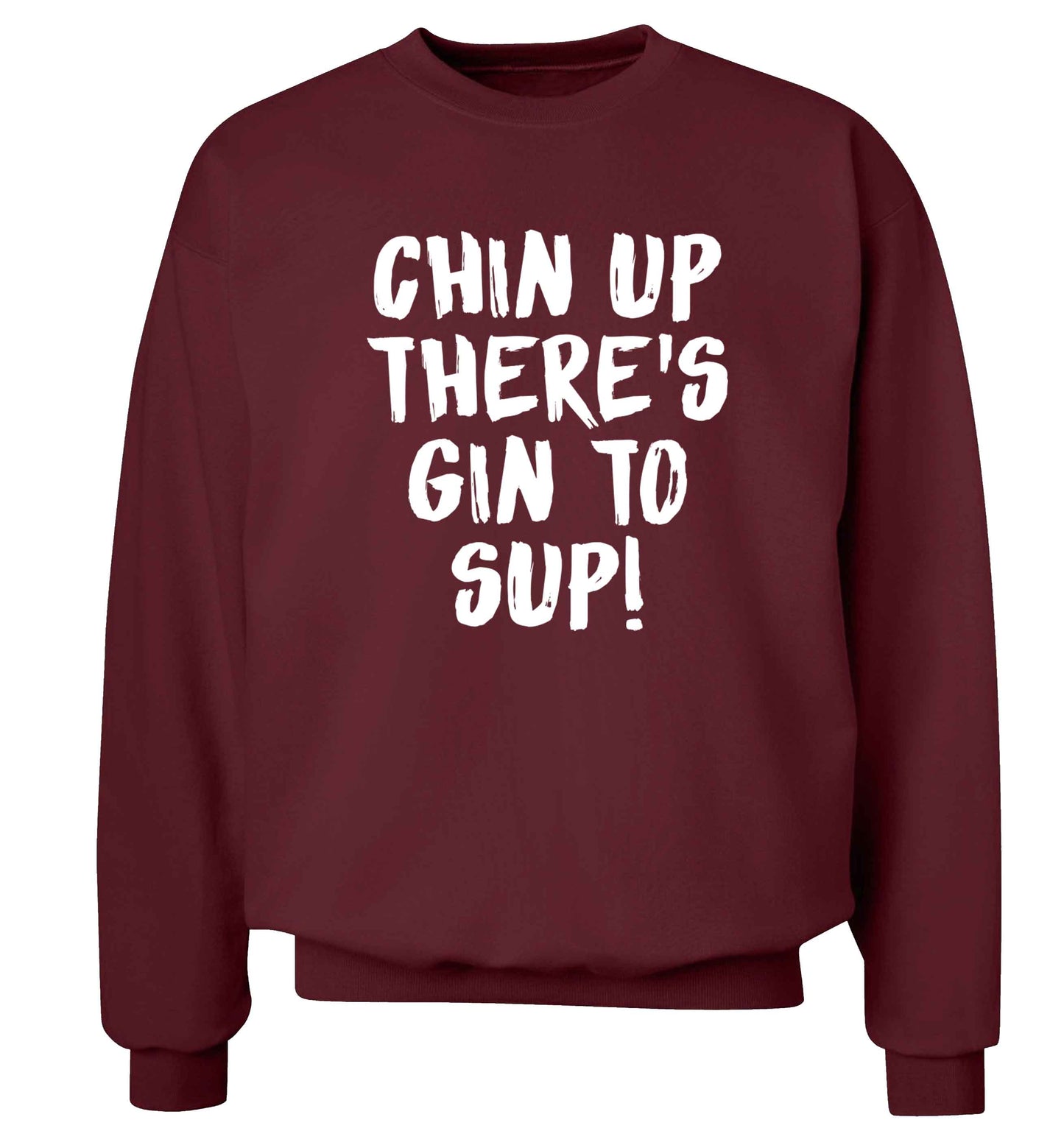 Chin up there's gin to sup Adult's unisex maroon Sweater 2XL