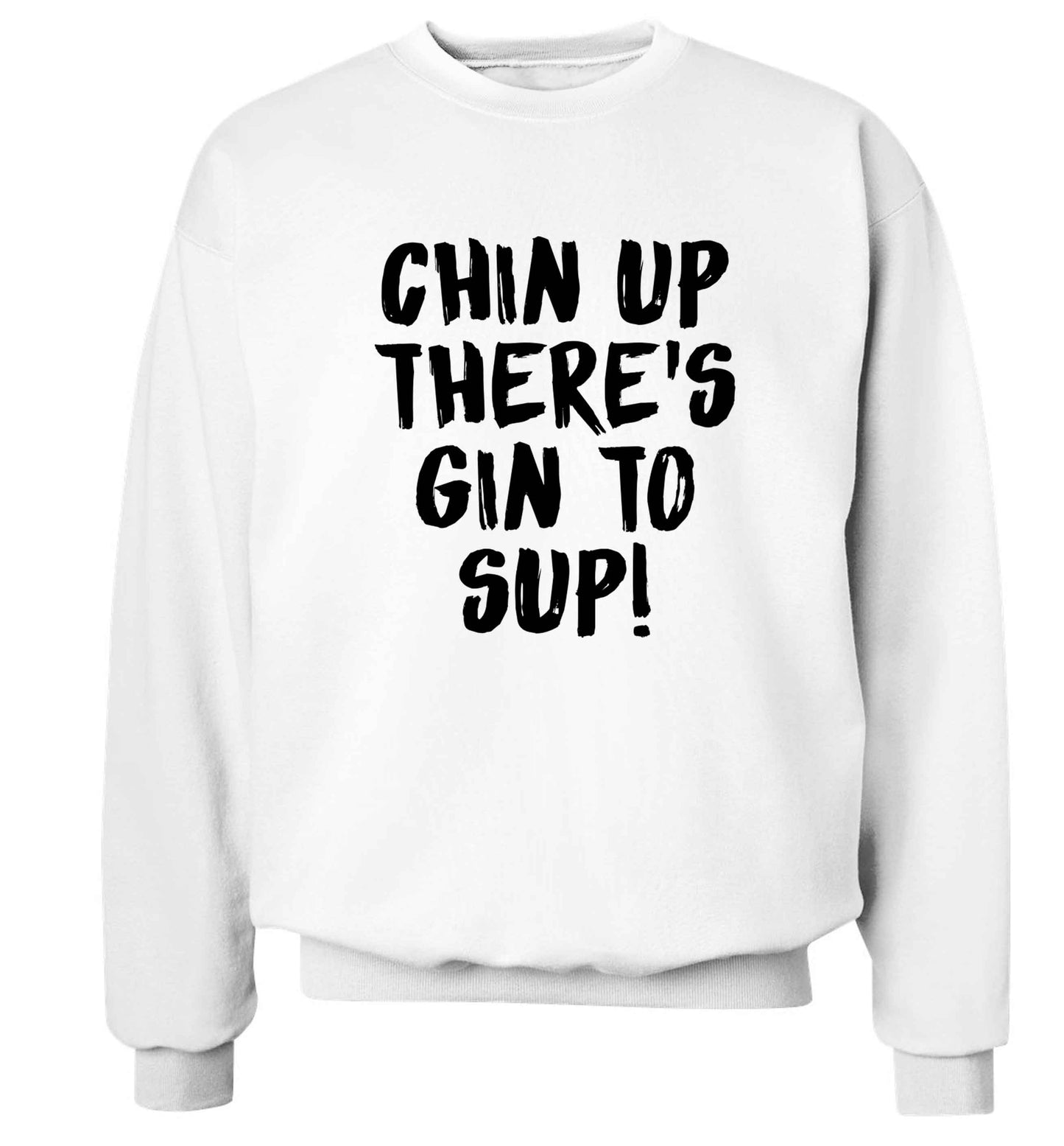 Chin up there's gin to sup Adult's unisex white Sweater 2XL