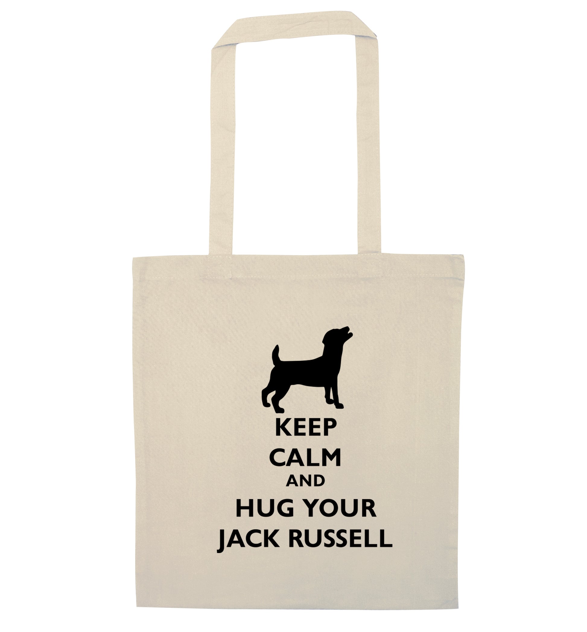 Keep calm and hug your jack russell natural tote bag