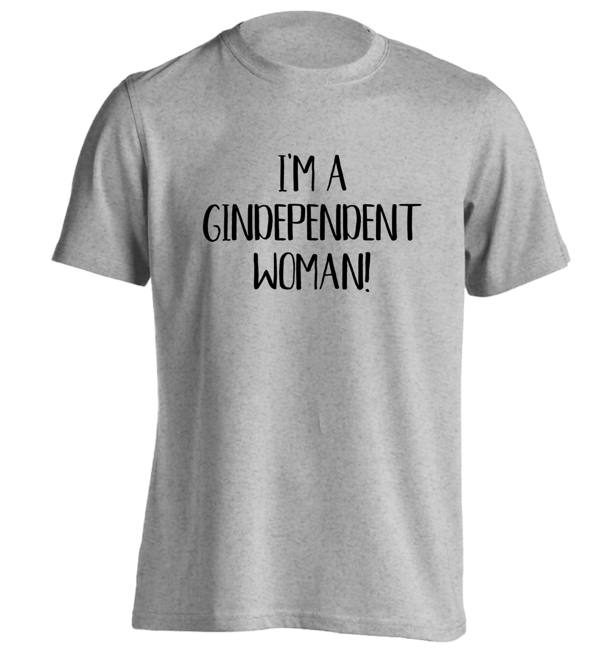 I'm a gindependent woman adults unisex grey Tshirt 2XL