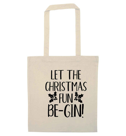 Let the christmas fun be-gin natural tote bag