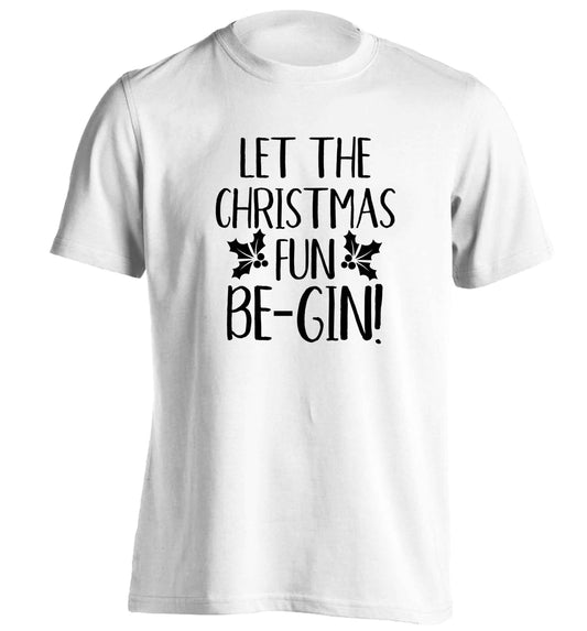 Let the christmas fun be-gin adults unisex white Tshirt 2XL