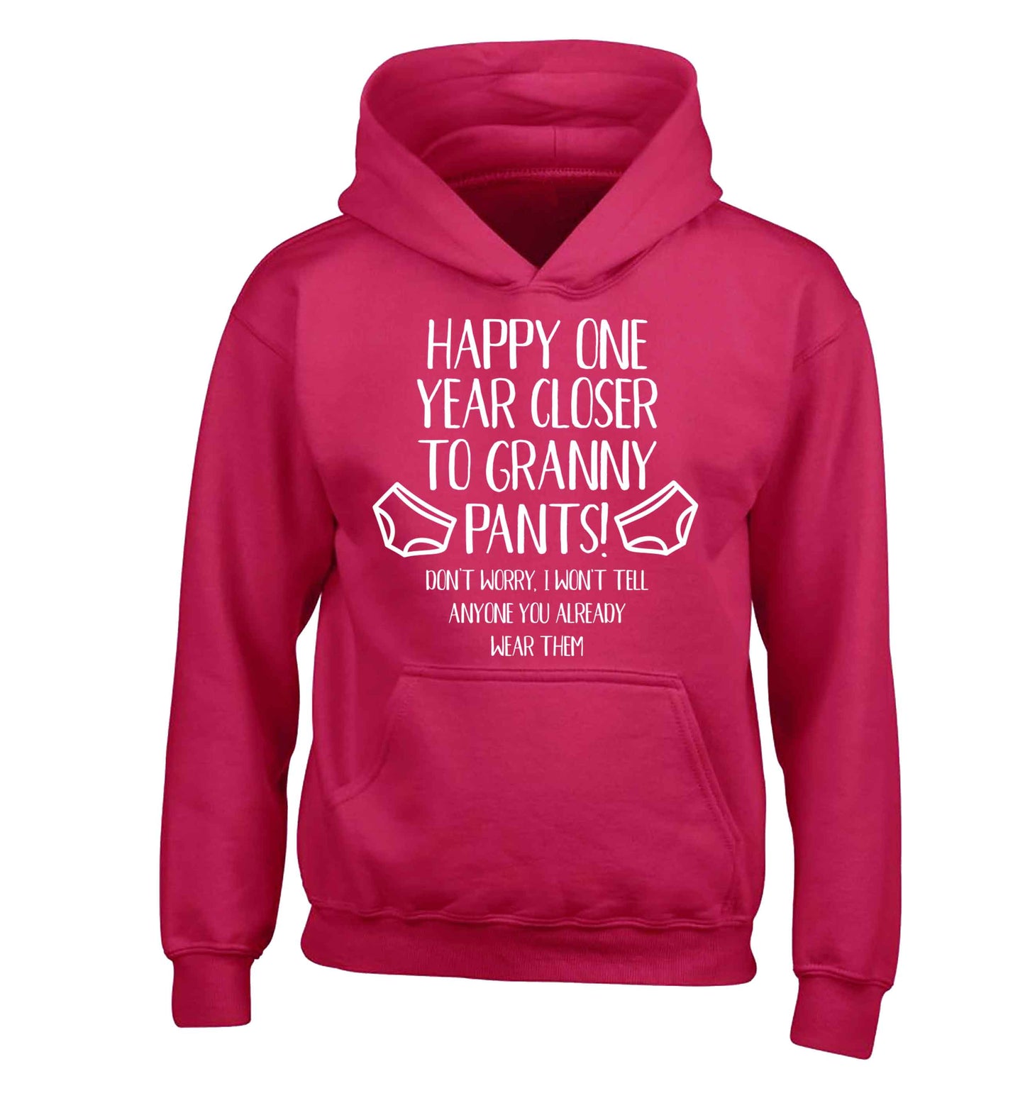 Happy one year closer to granny pants children's pink hoodie 12-13 Years