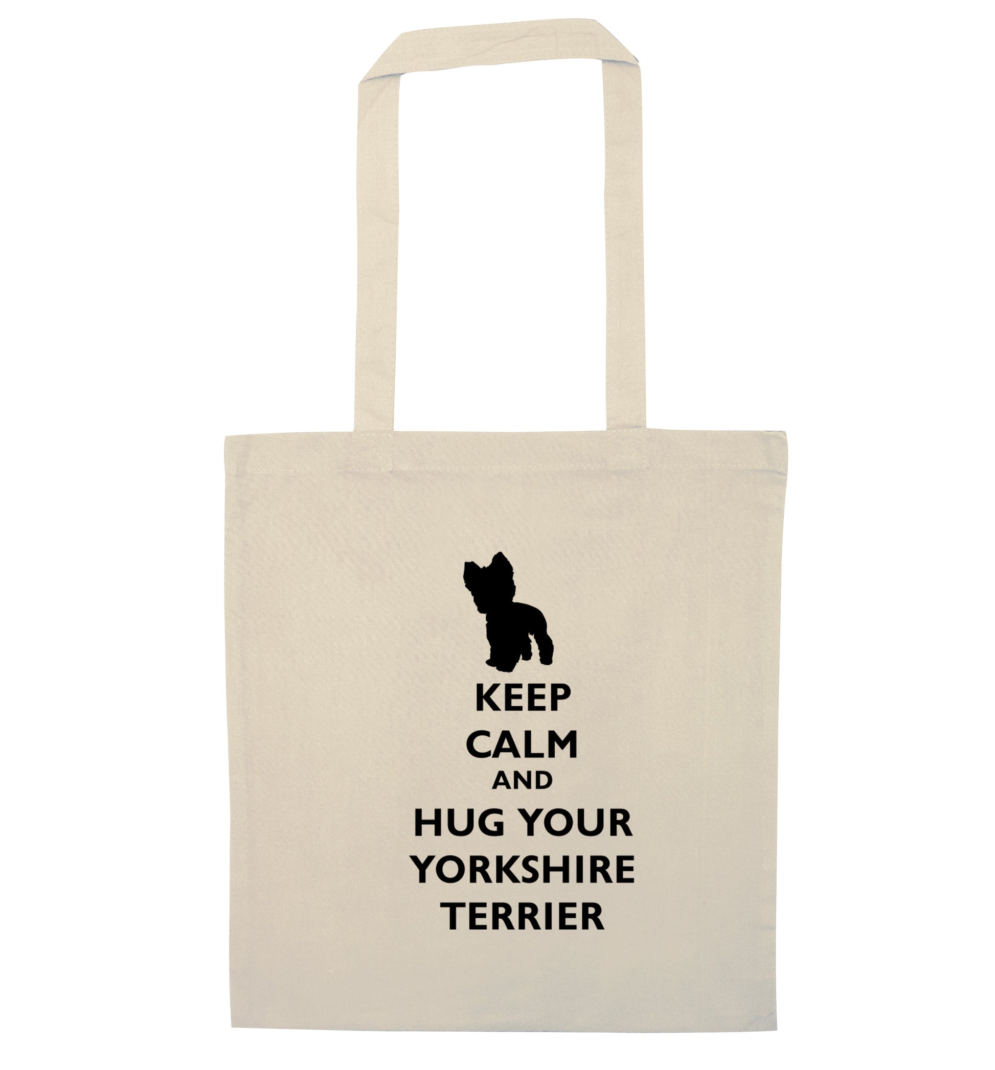 Keep calm and hug your yorkshire terrier natural tote bag