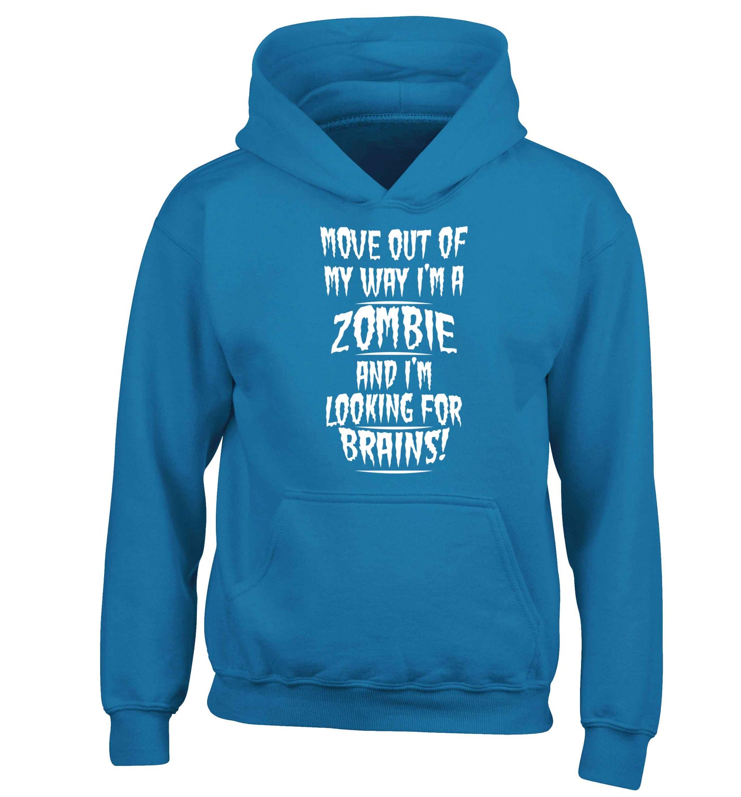 I'm a zombie and I'm looking for brains! children's blue hoodie 12-13 Years