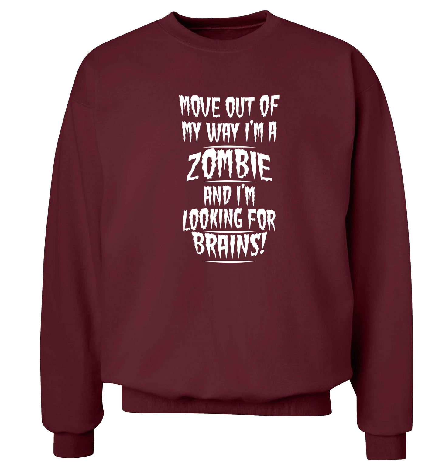 I'm a zombie and I'm looking for brains! Adult's unisex maroon Sweater 2XL