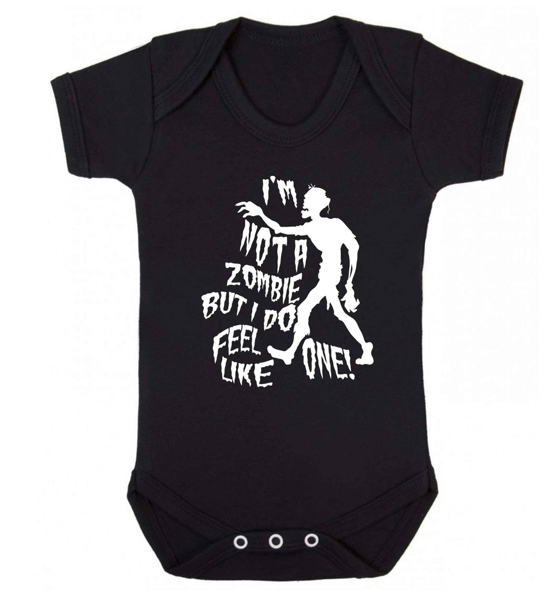 I'm not a zombie but I do feel like one! Baby Vest black 18-24 months