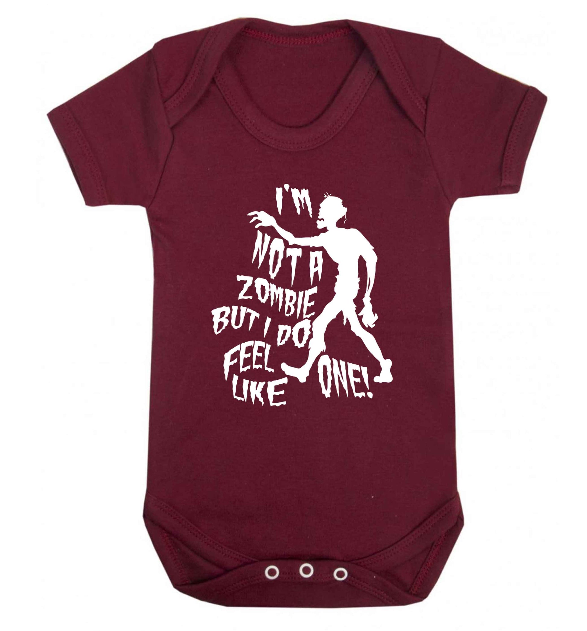 I'm not a zombie but I do feel like one! Baby Vest maroon 18-24 months