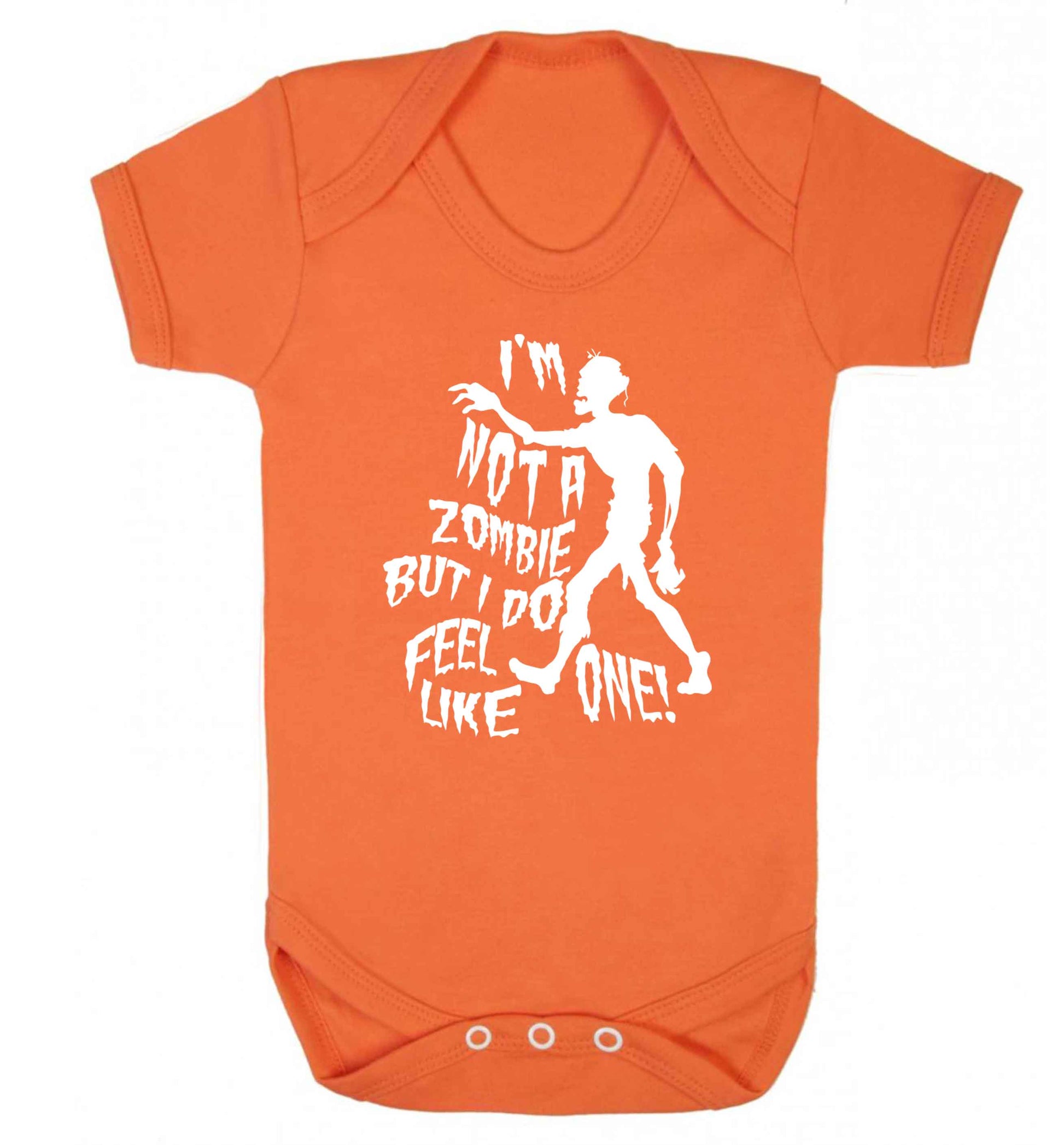 I'm not a zombie but I do feel like one! Baby Vest orange 18-24 months