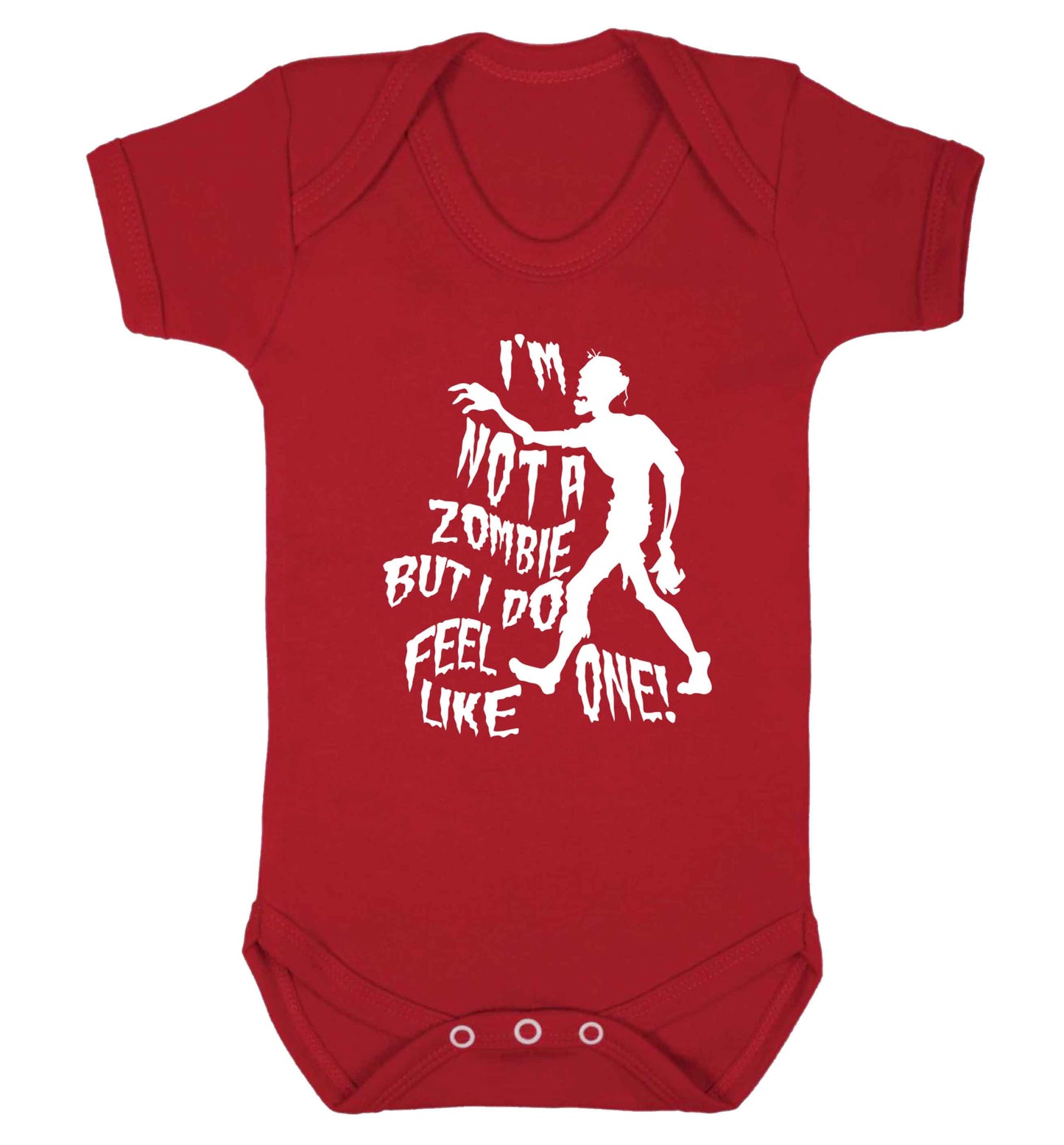 I'm not a zombie but I do feel like one! Baby Vest red 18-24 months