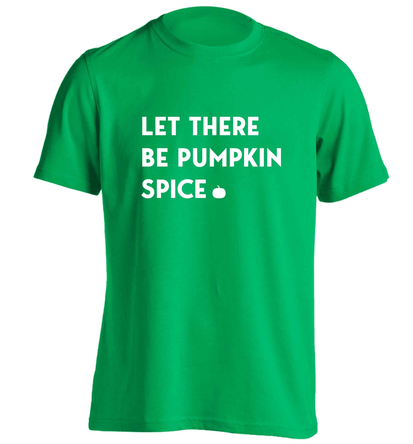 Let Be Pumpkin Spice adults unisex green Tshirt 2XL