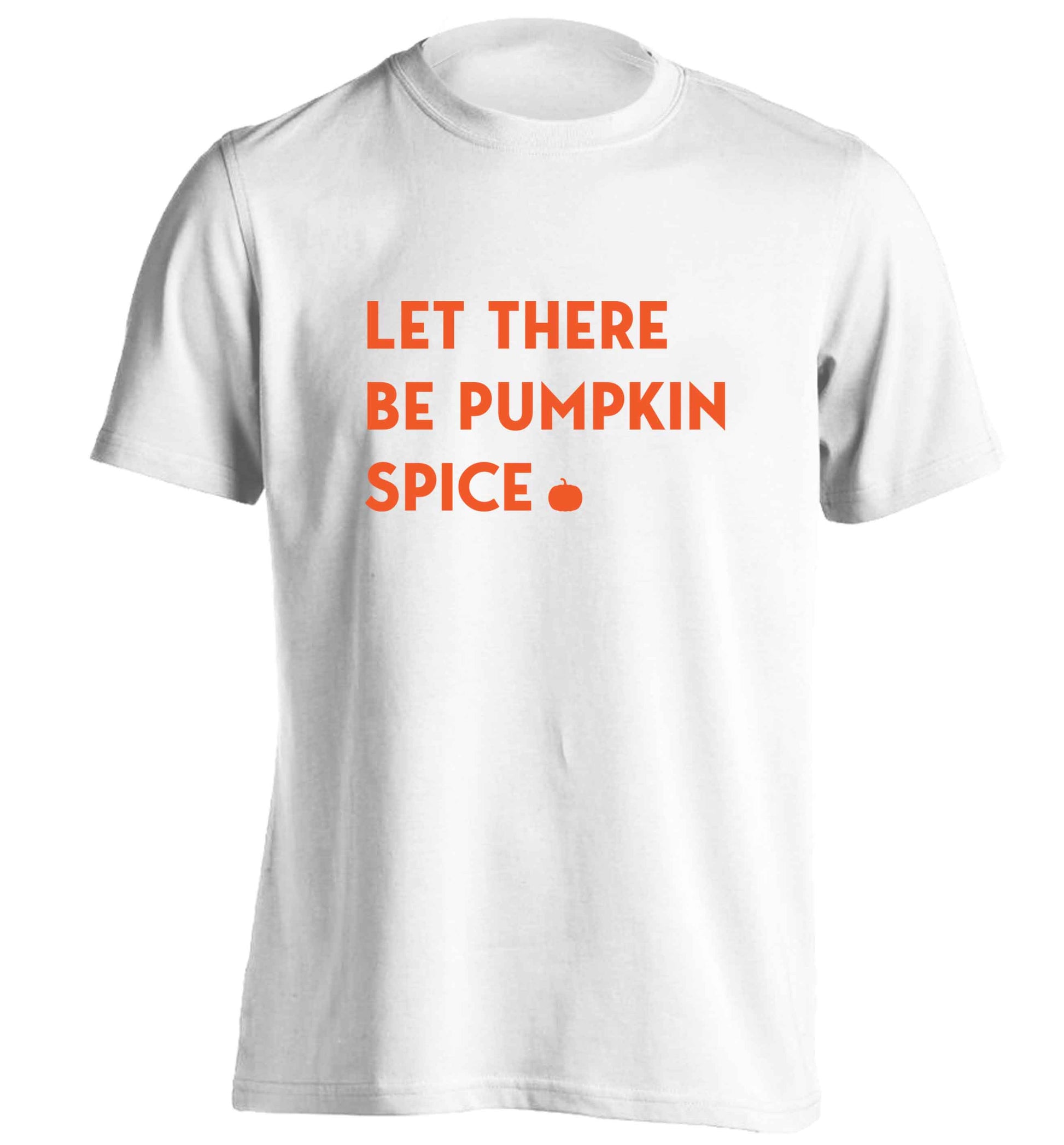 Let Be Pumpkin Spice adults unisex white Tshirt 2XL