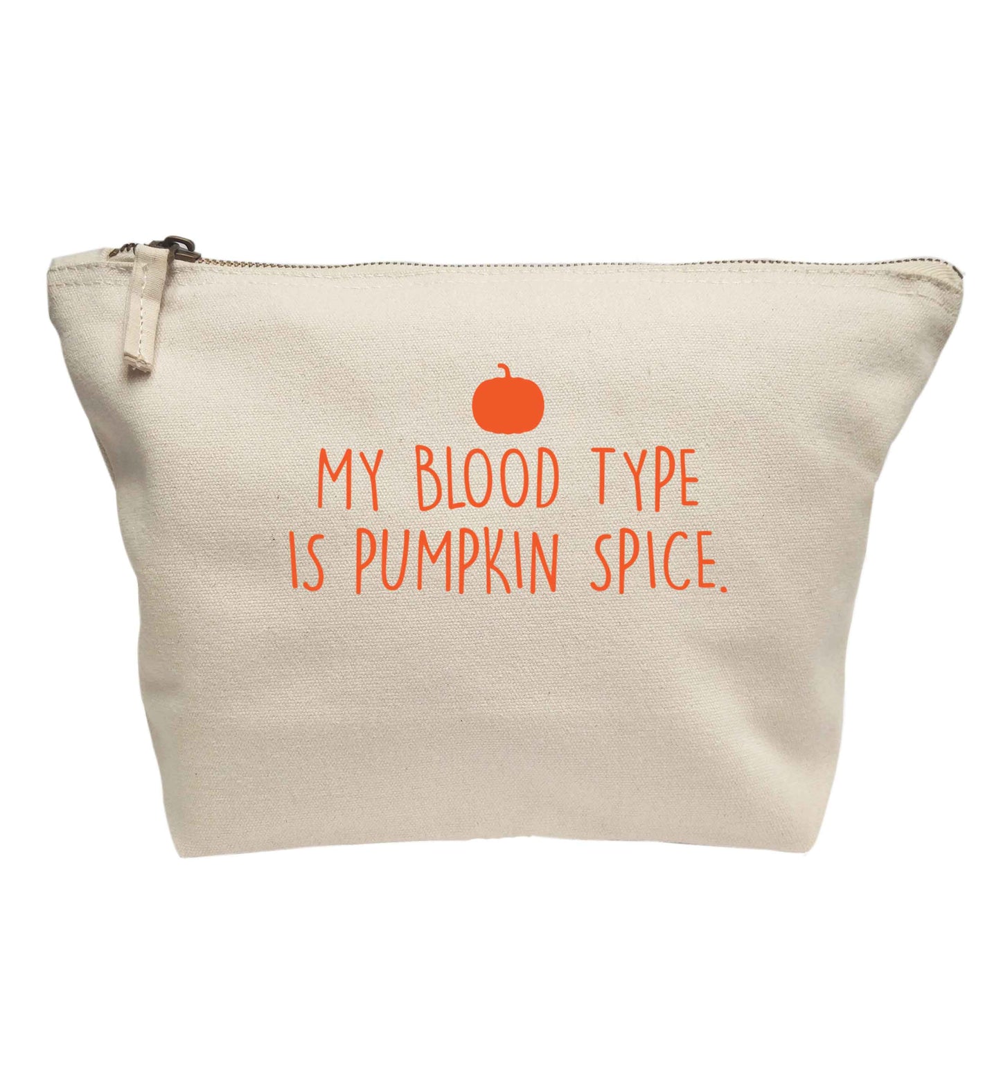 My blood type is pumpkin spice | Makeup / wash bag