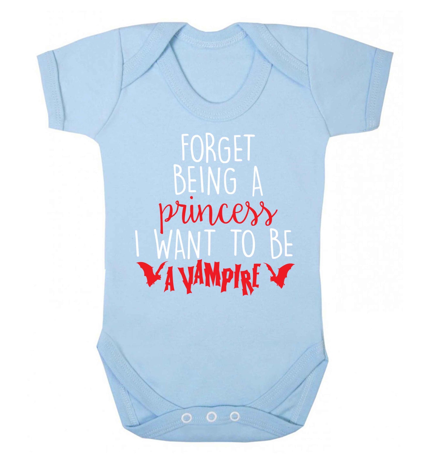 Forget being a princess I want to be a vampire Baby Vest pale blue 18-24 months
