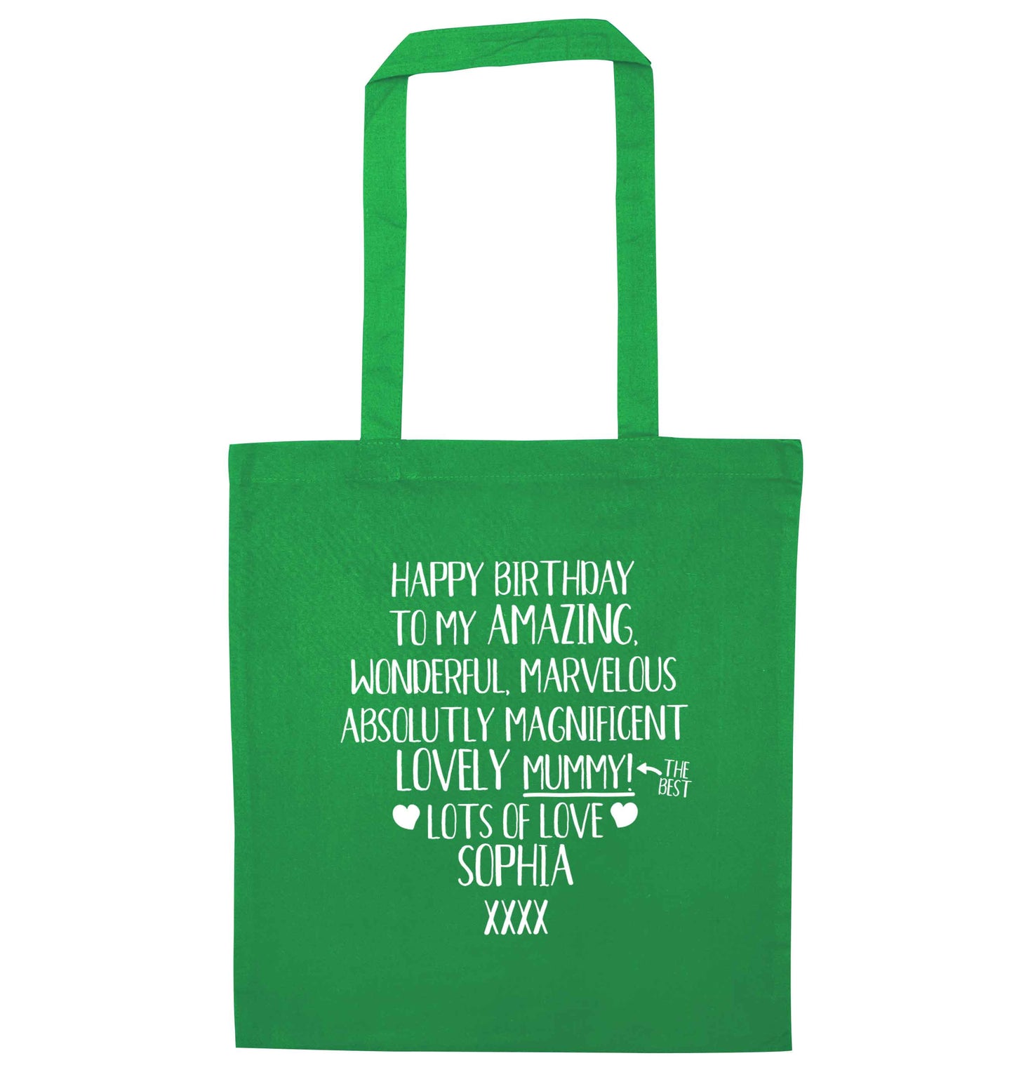 Personalised happy birthday to my amazing, wonderful, lovely mummy green tote bag