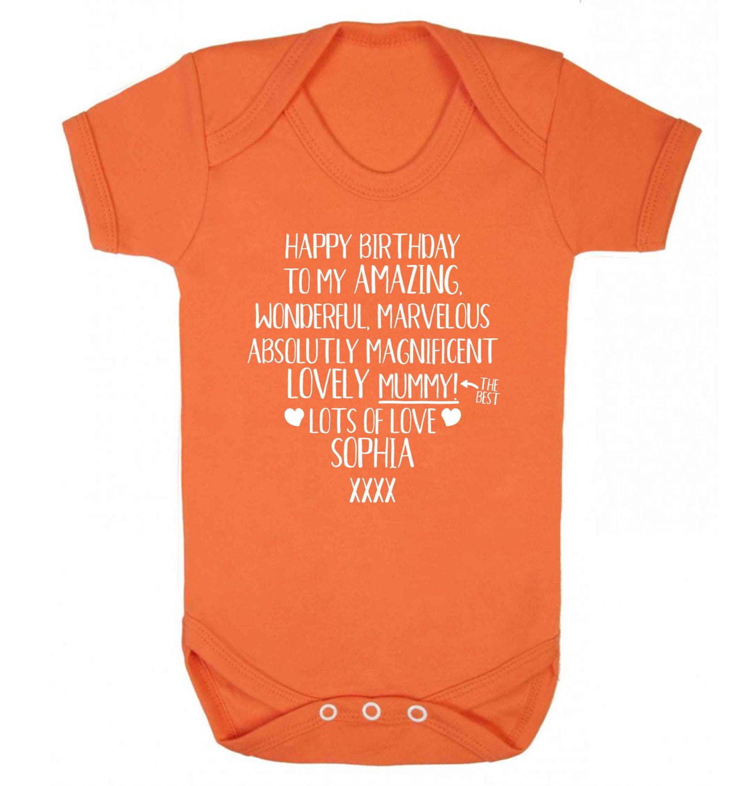 Personalised happy birthday to my amazing, wonderful, lovely mummy Baby Vest orange 18-24 months