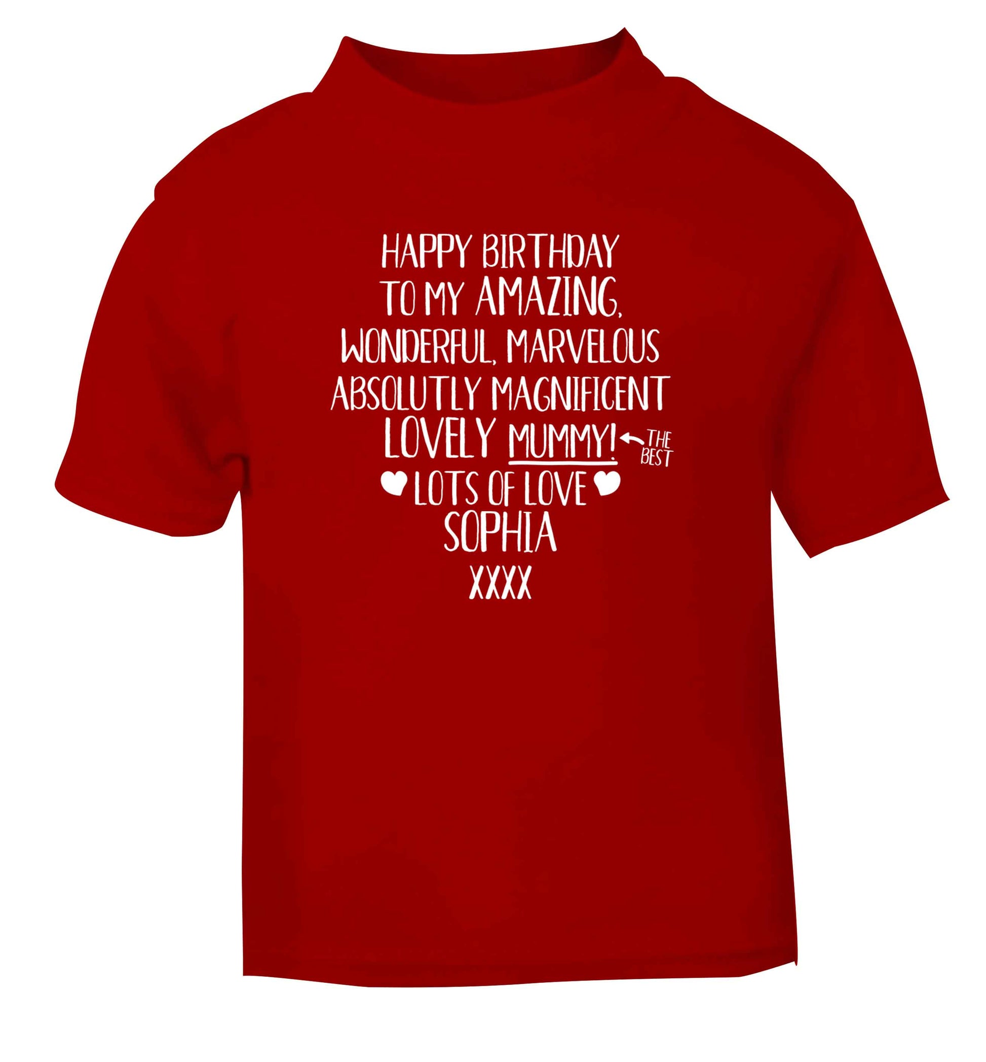 Personalised happy birthday to my amazing, wonderful, lovely mummy red Baby Toddler Tshirt 2 Years