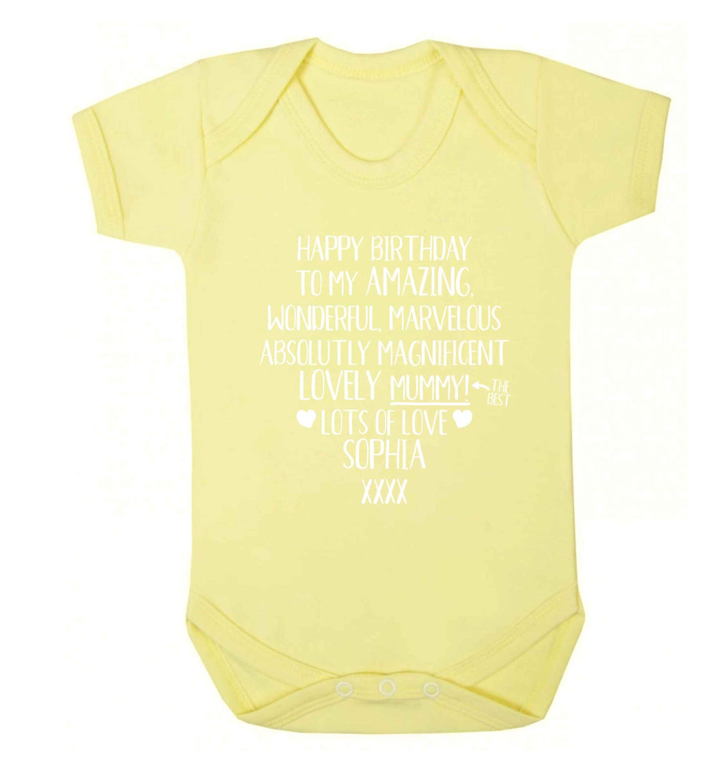 Personalised happy birthday to my amazing, wonderful, lovely mummy Baby Vest pale yellow 18-24 months