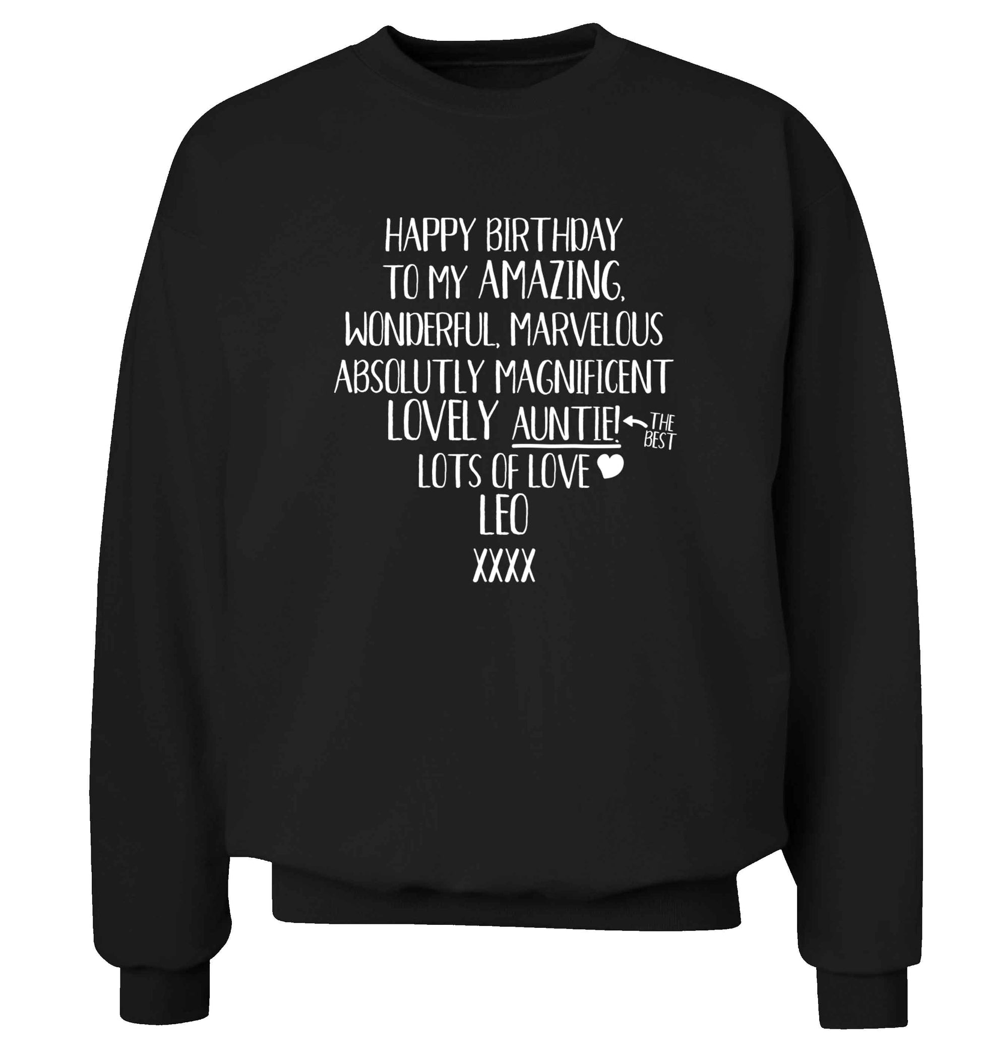Personalised happy birthday to my amazing, wonderful, lovely auntie Adult's unisex black Sweater 2XL